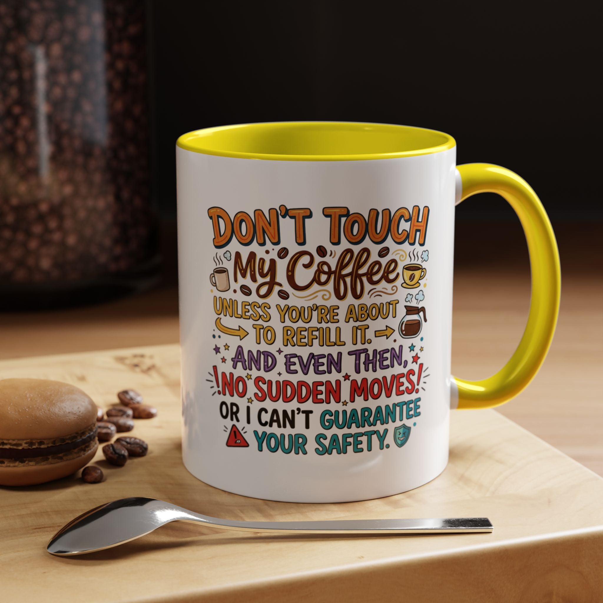 Don't Touch My Coffee 2 Accent Mug — Funny Coffee Lover Gift (11/15oz)