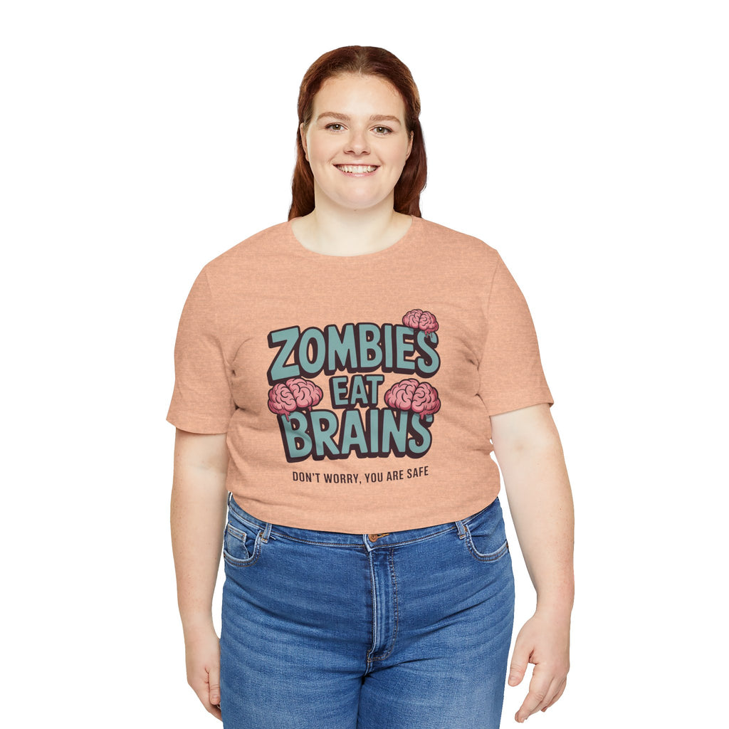 Zombies Eat Brains T‑Shirt — Funny Halloween Horror Tee ("Don't Worry, You Are Safe")