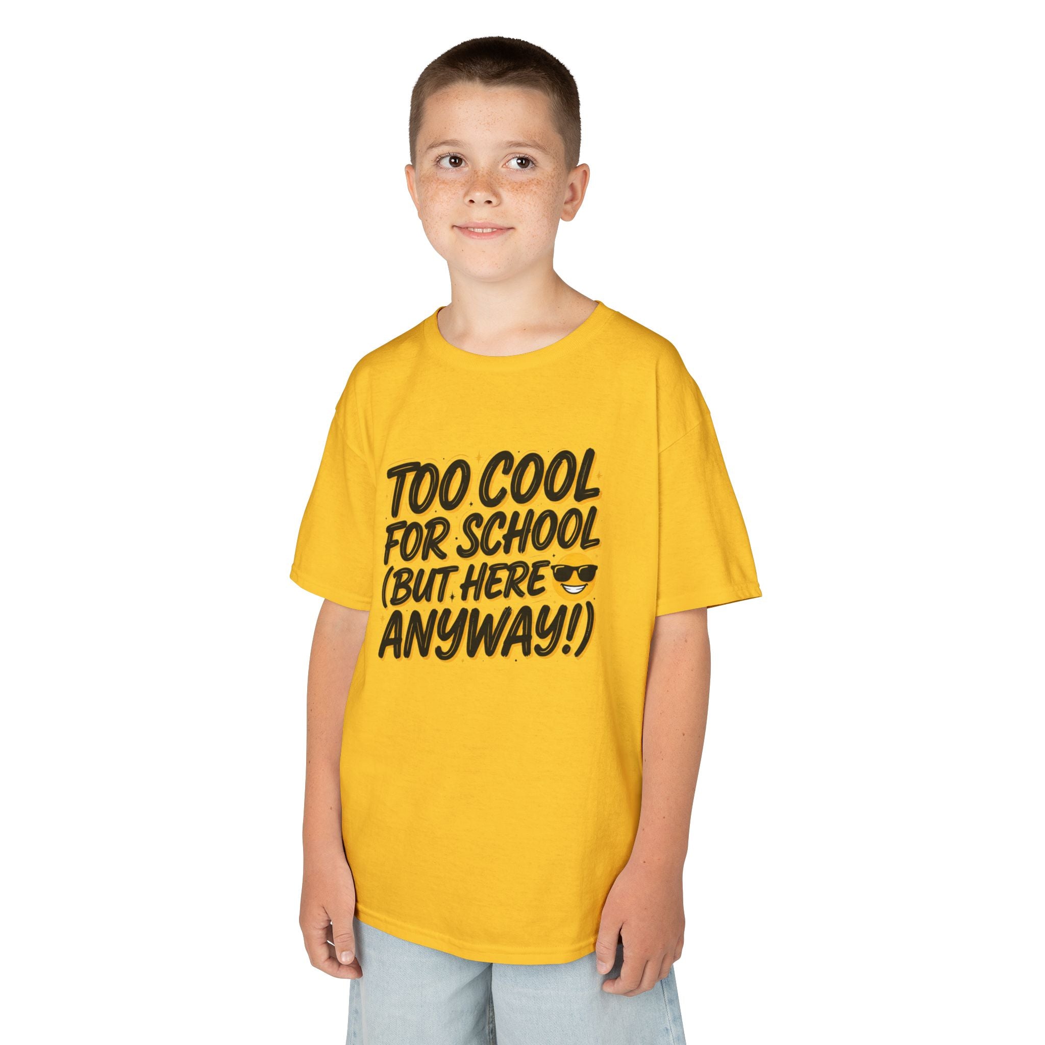 Kids T‑Shirt — "Too Cool for School (But Here Anyway!)" Graphic Tee, Back‑to‑School Funny Shirt for Kids