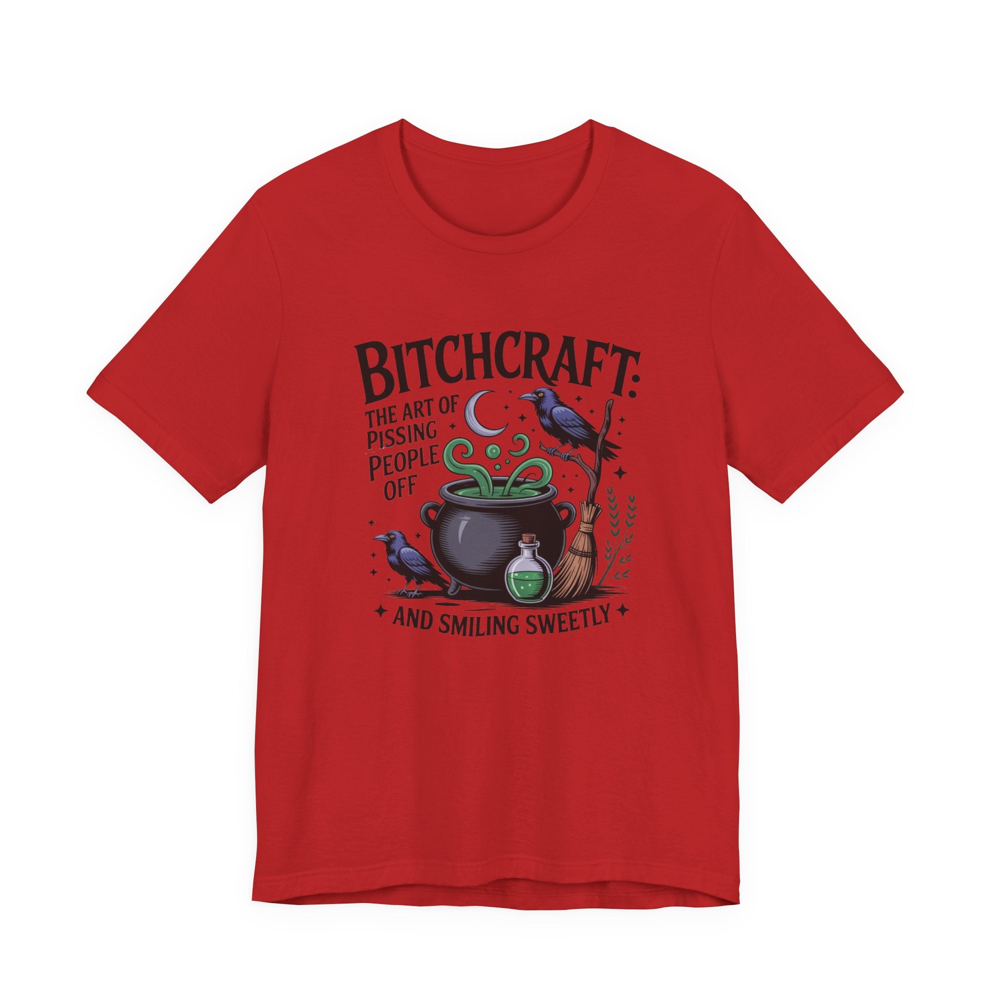 Bitchcraft Tee — "The Art of Pissing People Off and Smiling Sweetly" Witchy Graphic T‑Shirt