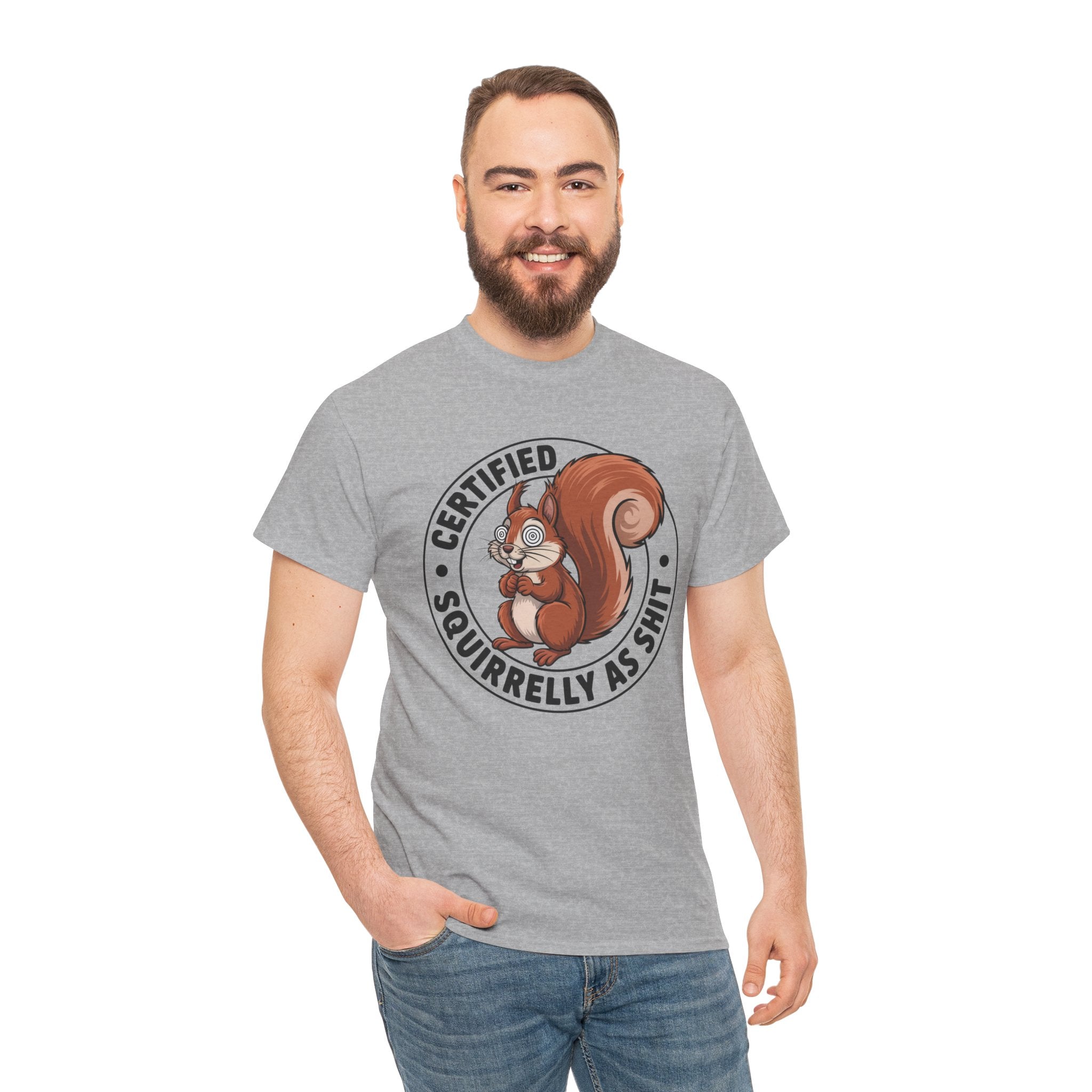 Funny 'Certified Squirrelly As Shit' T-Shirt — Cute Squirrel Graphic Tee