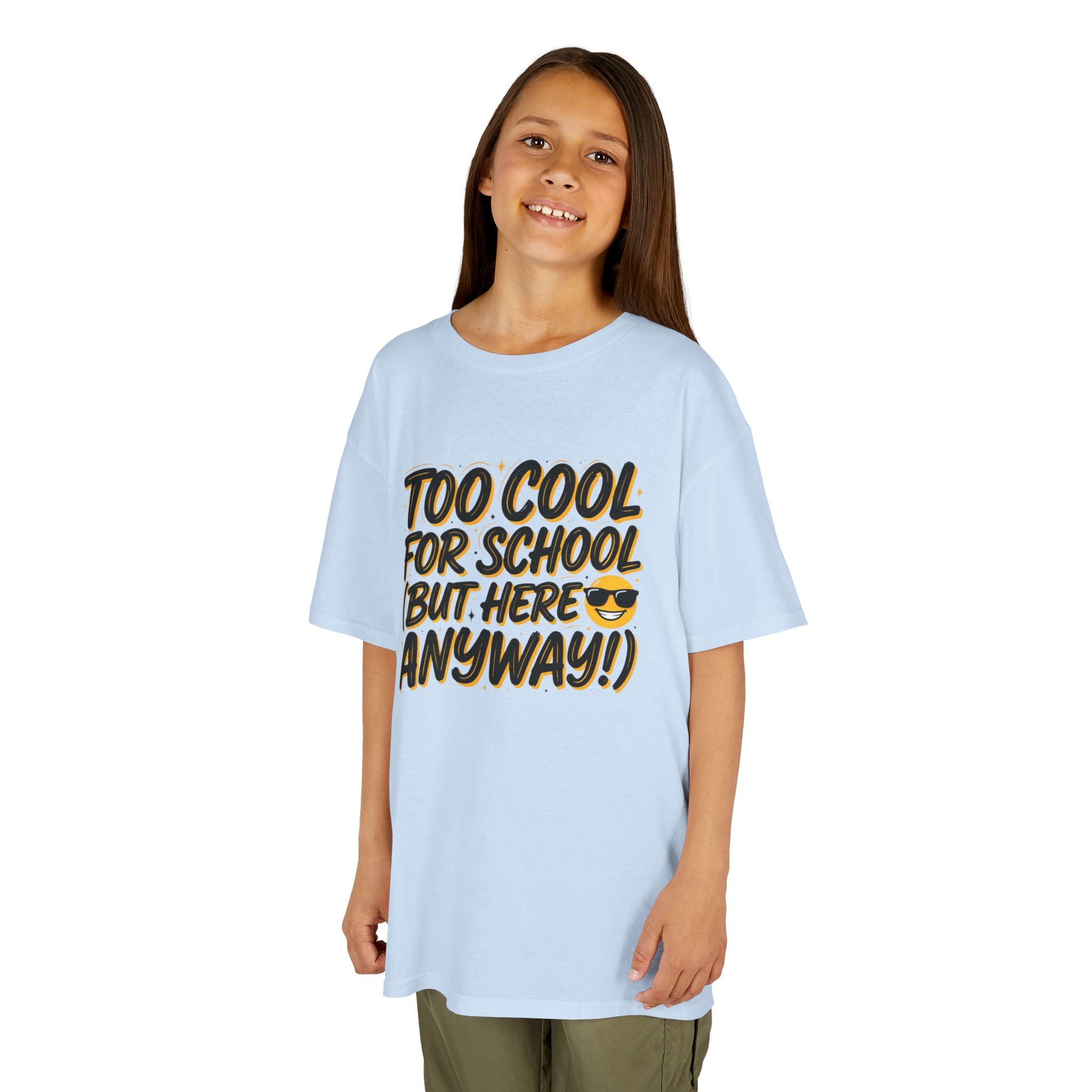 Kids T‑Shirt — "Too Cool for School (But Here Anyway!)" Graphic Tee, Back‑to‑School Funny Shirt for Kids