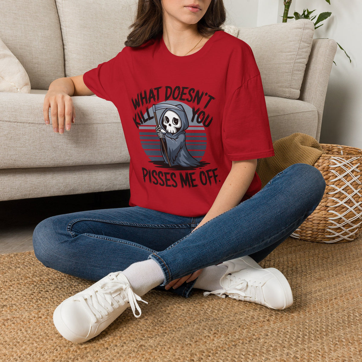 T-Shirt — "What Doesn't Kill You Pisses Me Off" Grim Reaper Graphic Tee
