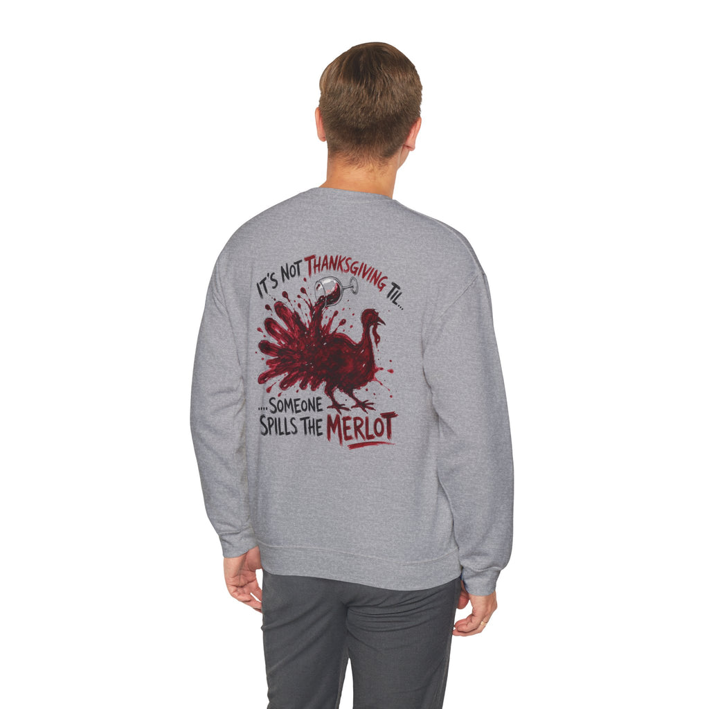 Funny Thanksgiving Host Crewneck Sweatshirt — Host's Last Nerve Merlot Spill Turkey Humor Gift Pullover