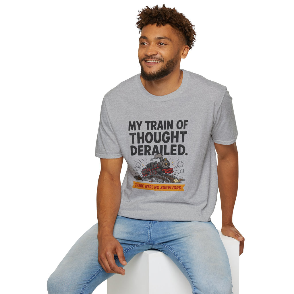 Funny Sarcastic T-Shirt — My Train of Thought Derailed Humor Gift Tee for Women