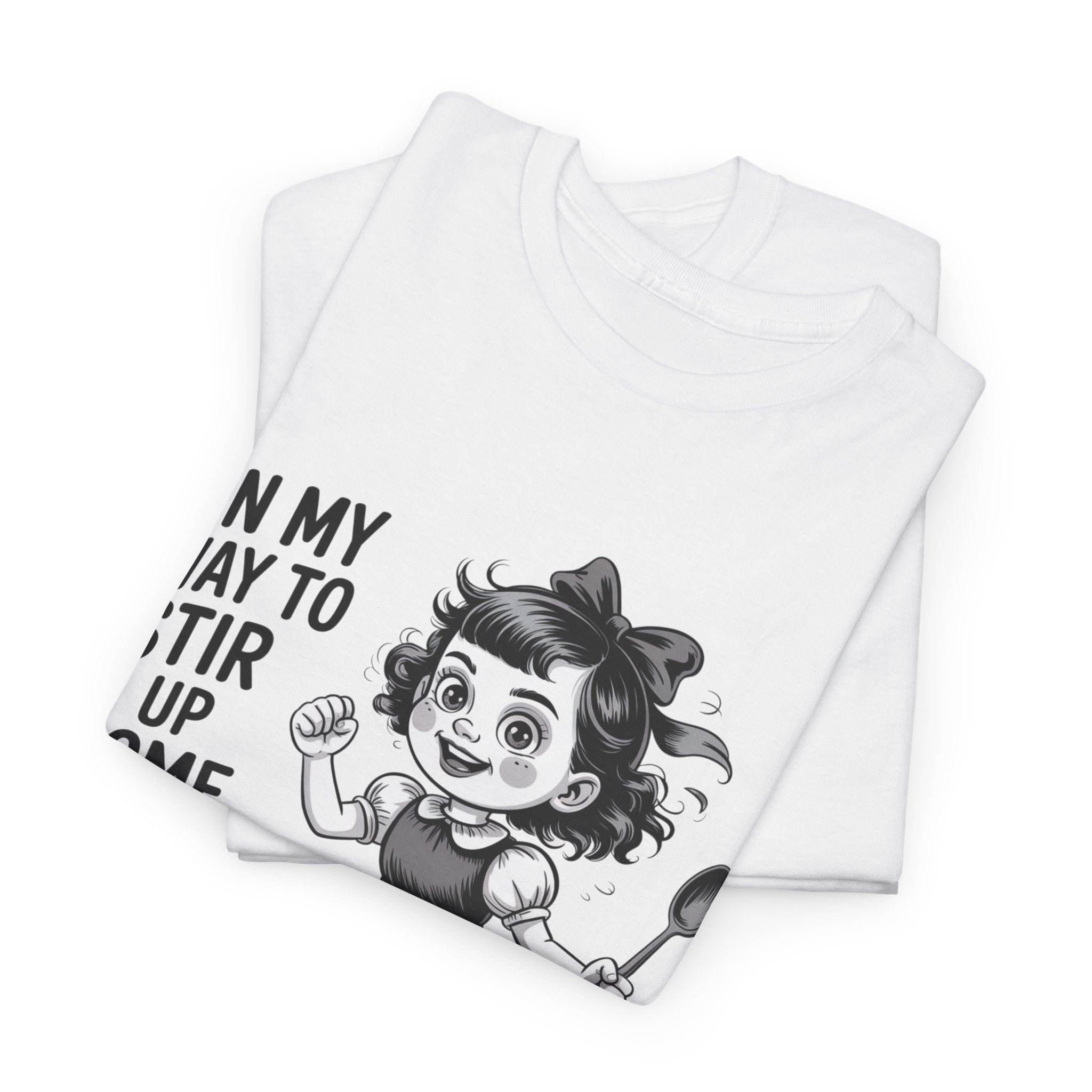 Stir Up Some Shit Tee — Retro Mischief Girl Graphic T-Shirt