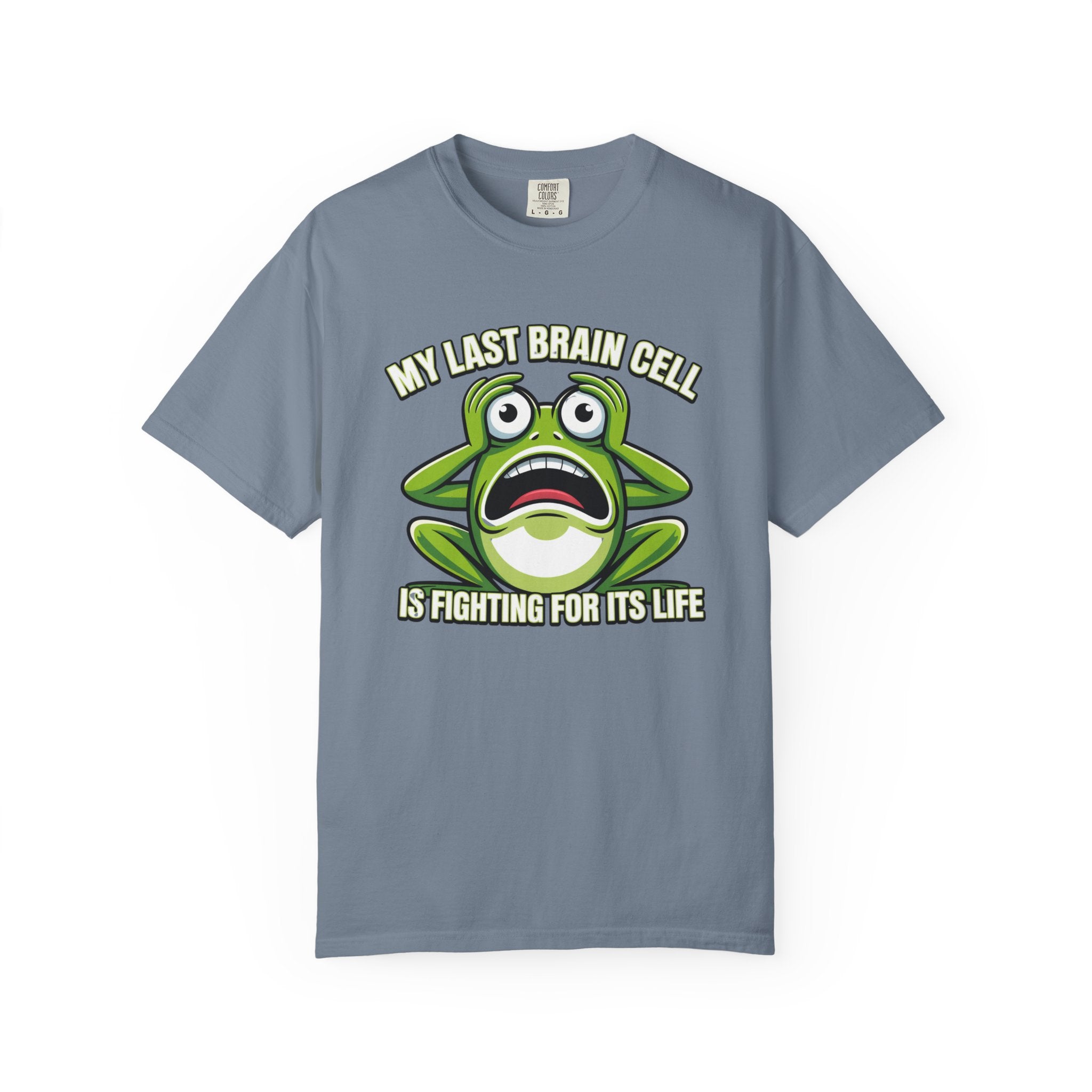 Funny Frog Graphic T-Shirt — My Last Brain Cell Is Fighting For Its Life Humor Gift Tee for Women