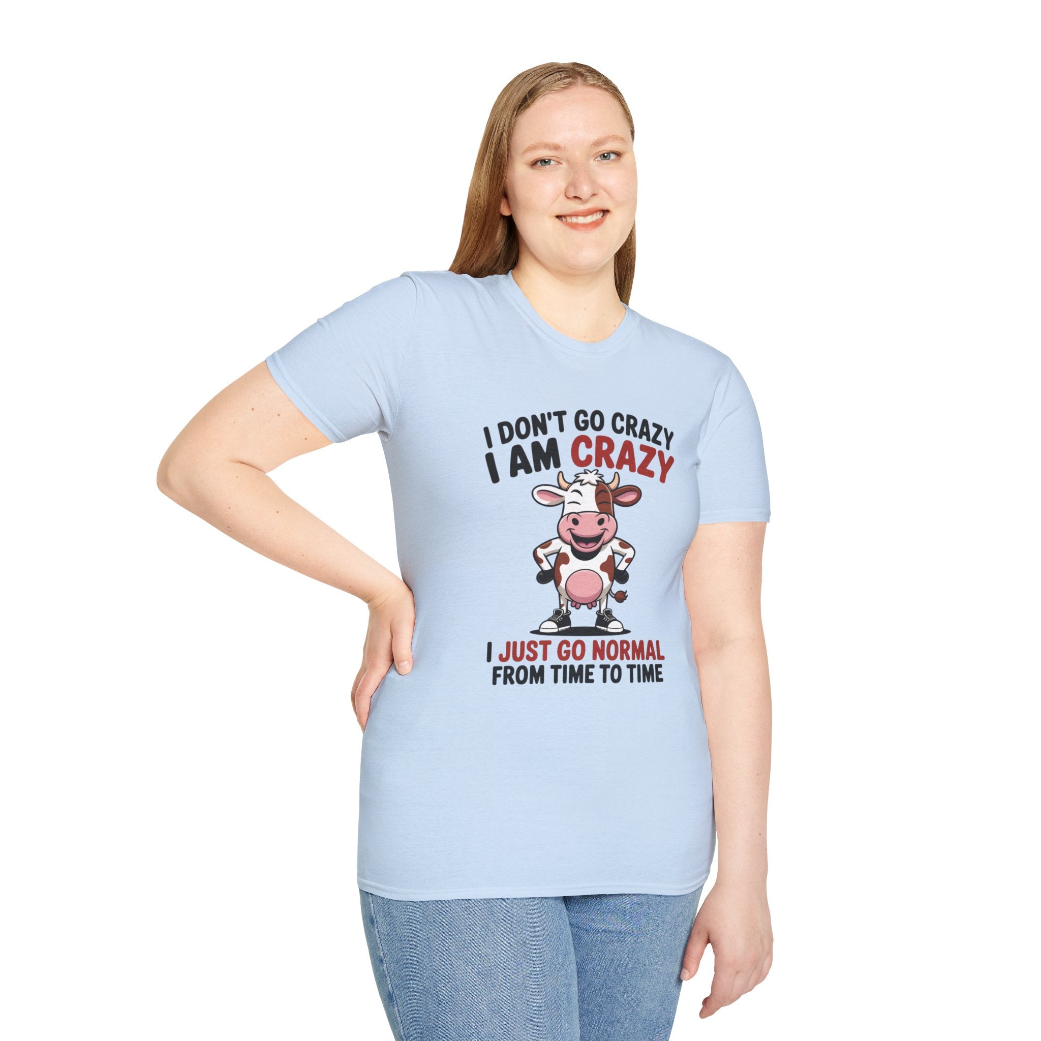 I Don't Go Crazy I Am Crazy Cow T-Shirt — Funny Cow Graphic Tee