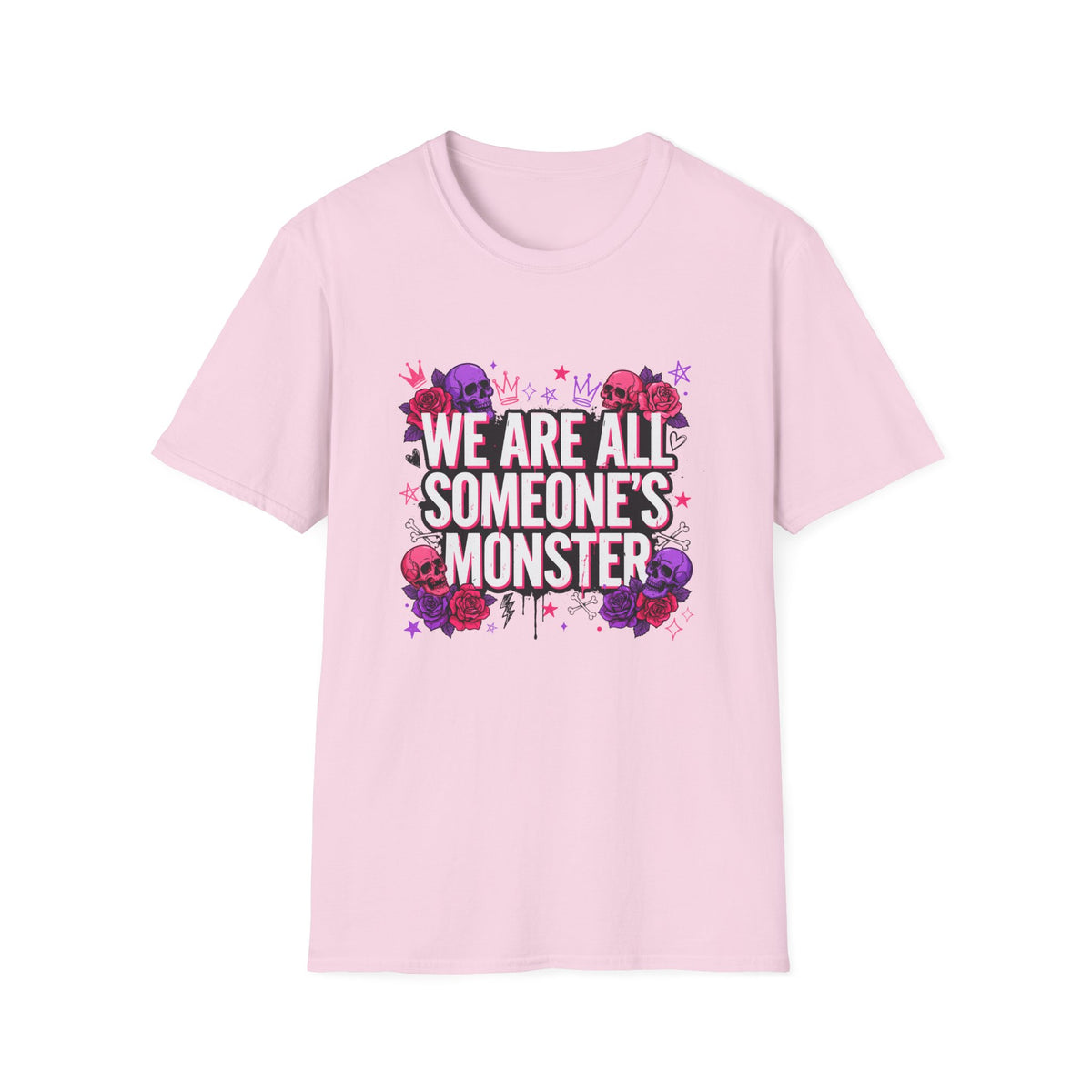We Are All Someone's Monster T-Shirt — Goth Floral Skull Graphic Tee