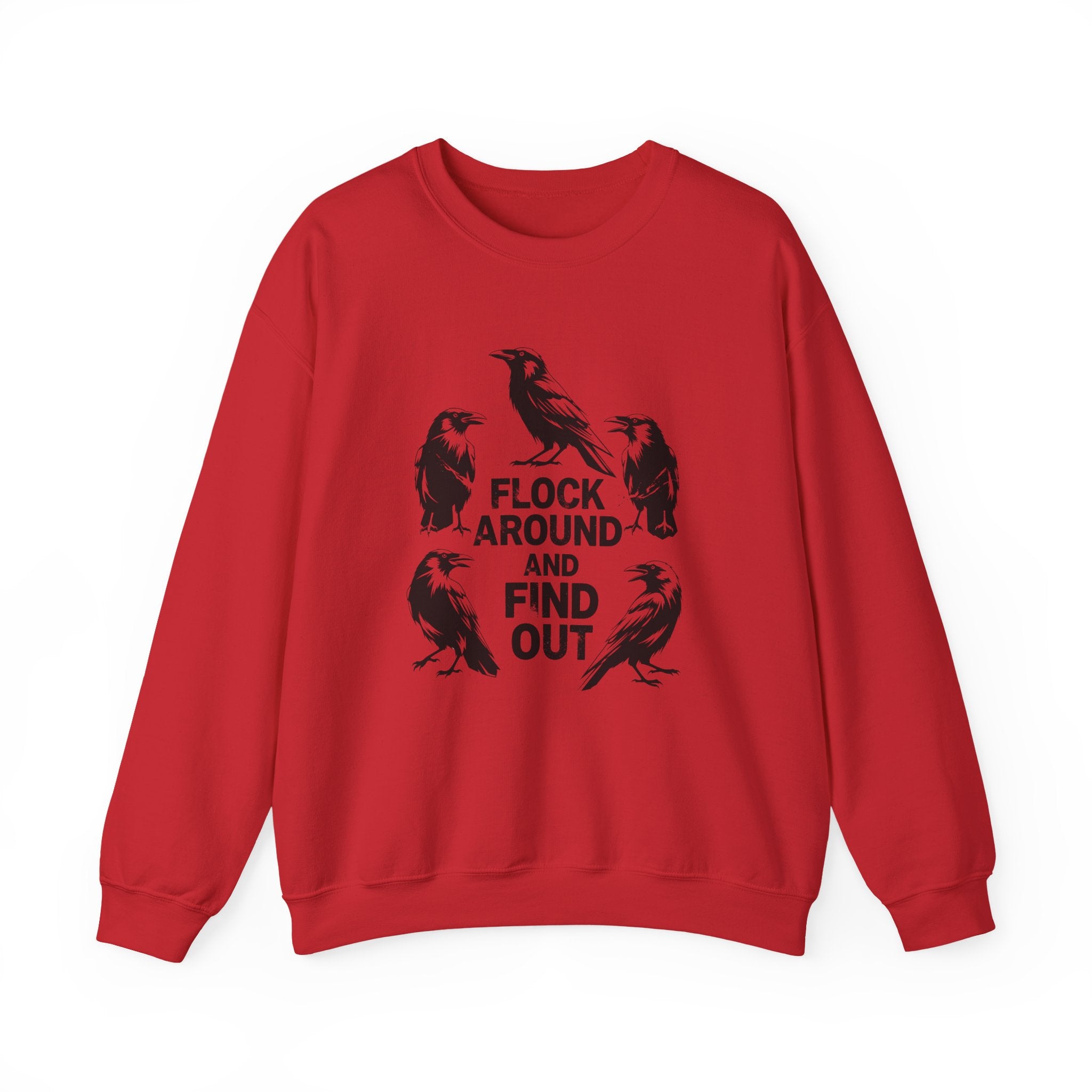 Funny Crow Crewneck Sweatshirt — Flock Around and Find Out Dark Humor Gift Pullover for Women