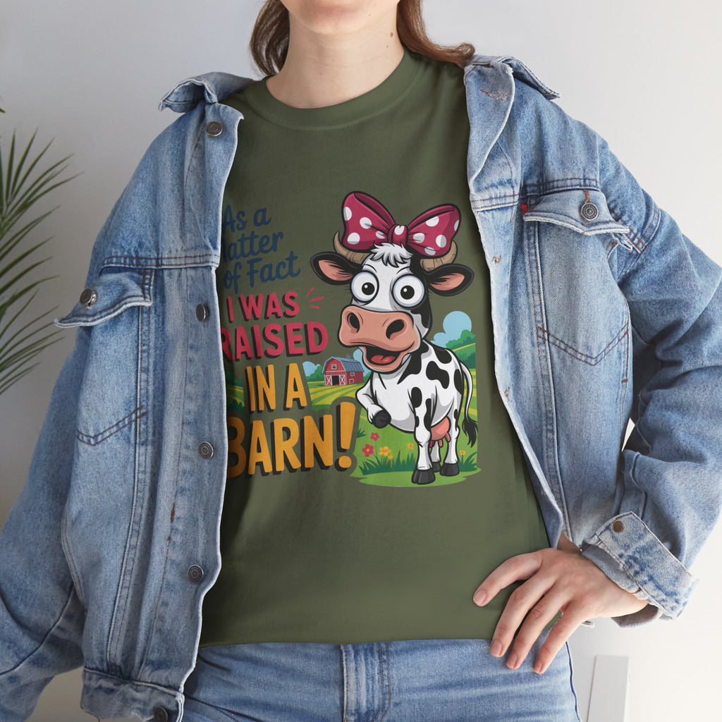 Raised in a Barn Cow Graphic Tee — Funny Farm Animal Shirt