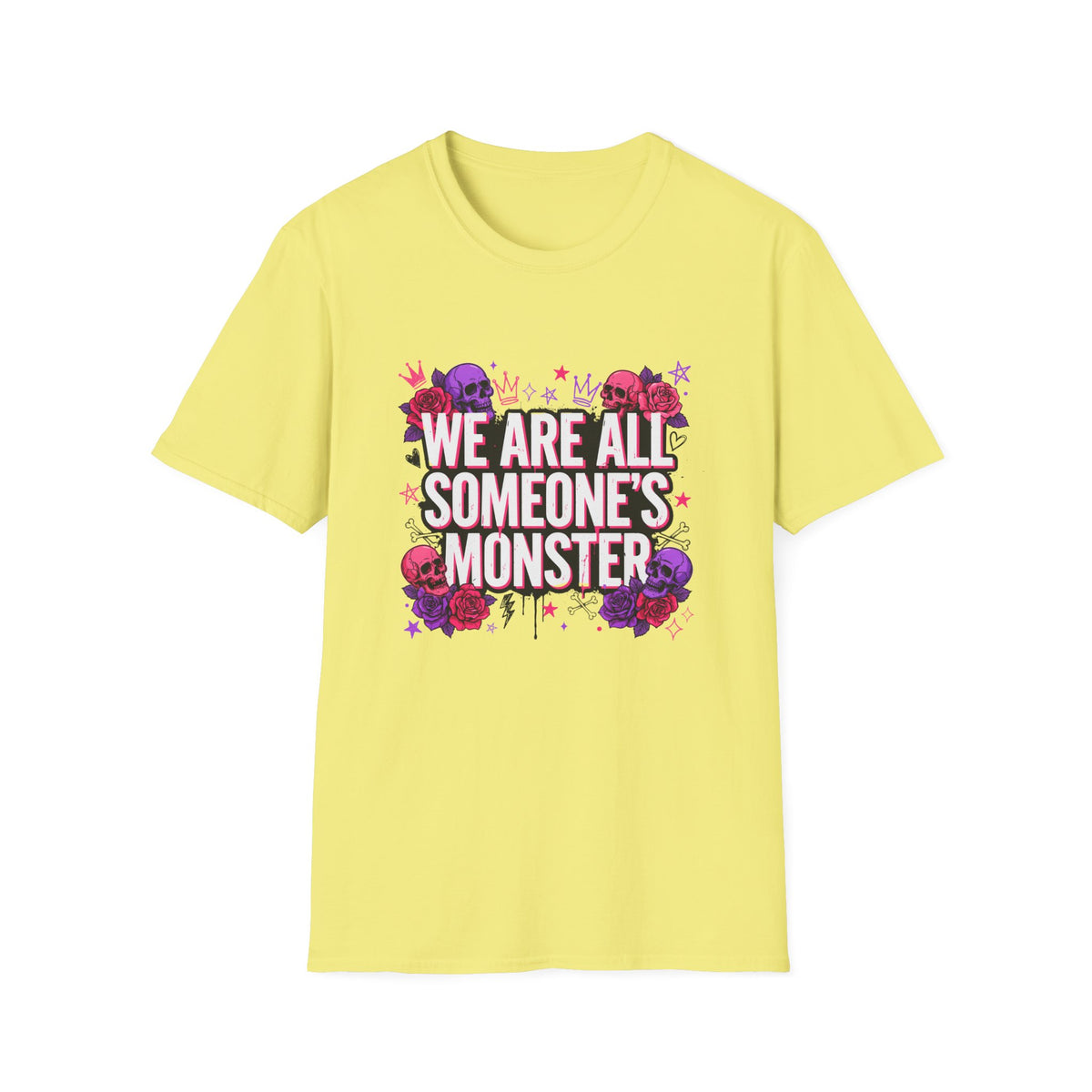 We Are All Someone's Monster T-Shirt — Goth Floral Skull Graphic Tee