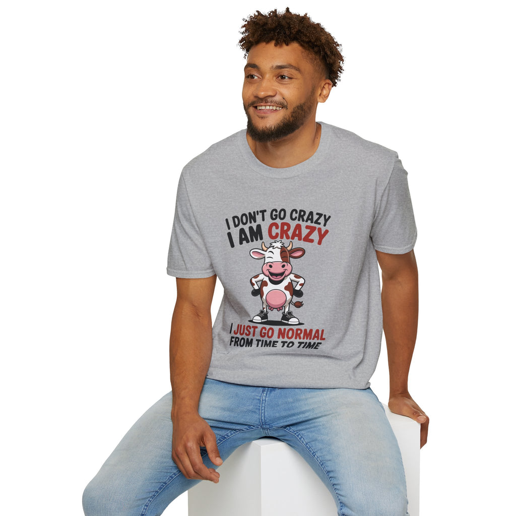 I Don't Go Crazy I Am Crazy Cow T-Shirt — Funny Cow Graphic Tee