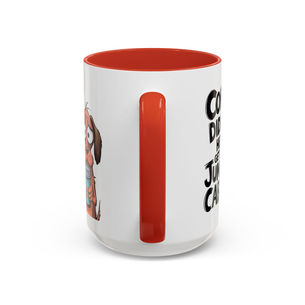 Coffee Didn't Help Get the Jumper Cables Mug — Funny Dog Accent Coffee Mug