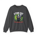 Stink Off Skunk Crewneck Sweatshirt — Funny 'Your Presence Reeks!' Graphic