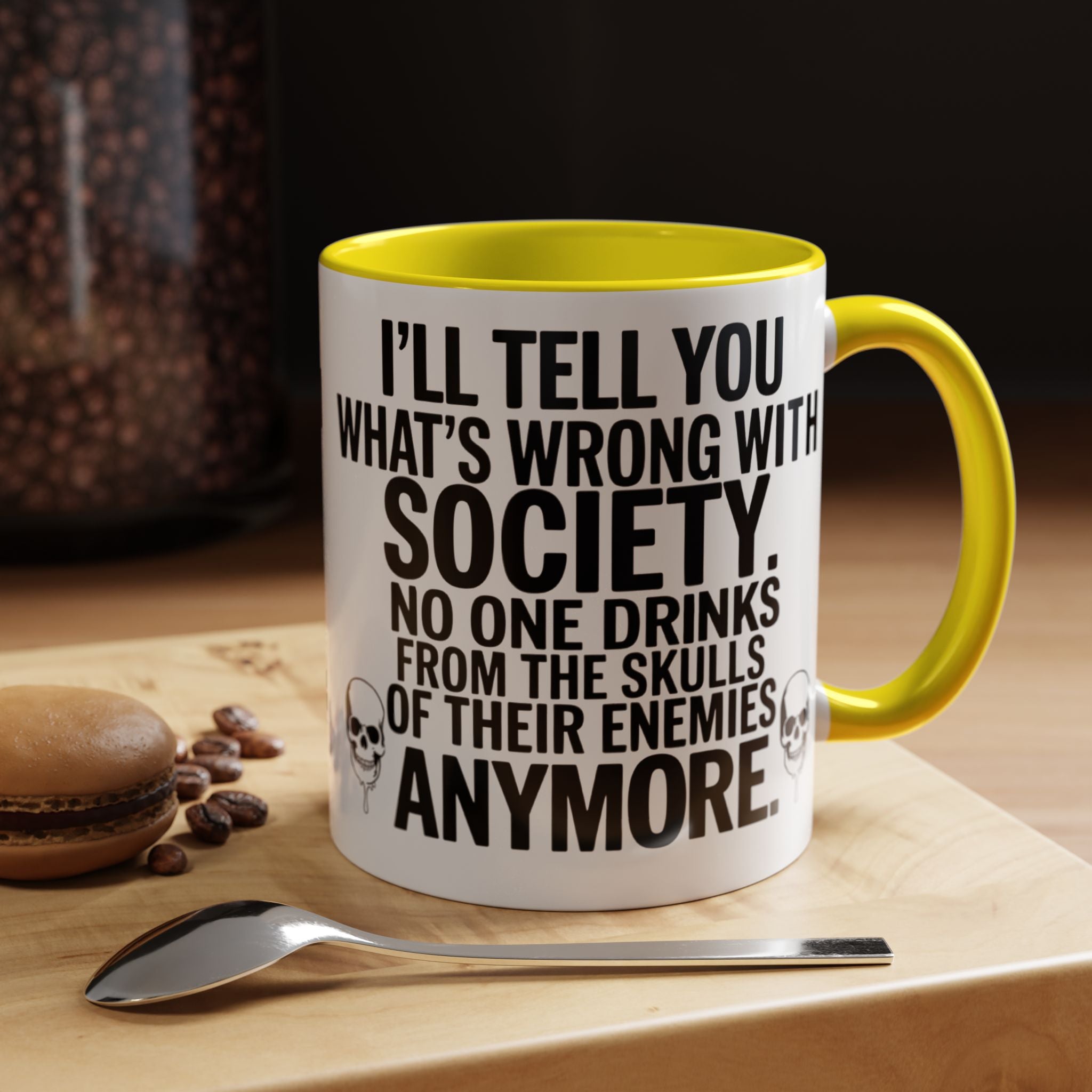 Coffee Mug — "I'll Tell You What's Wrong With Society" Skull Accent