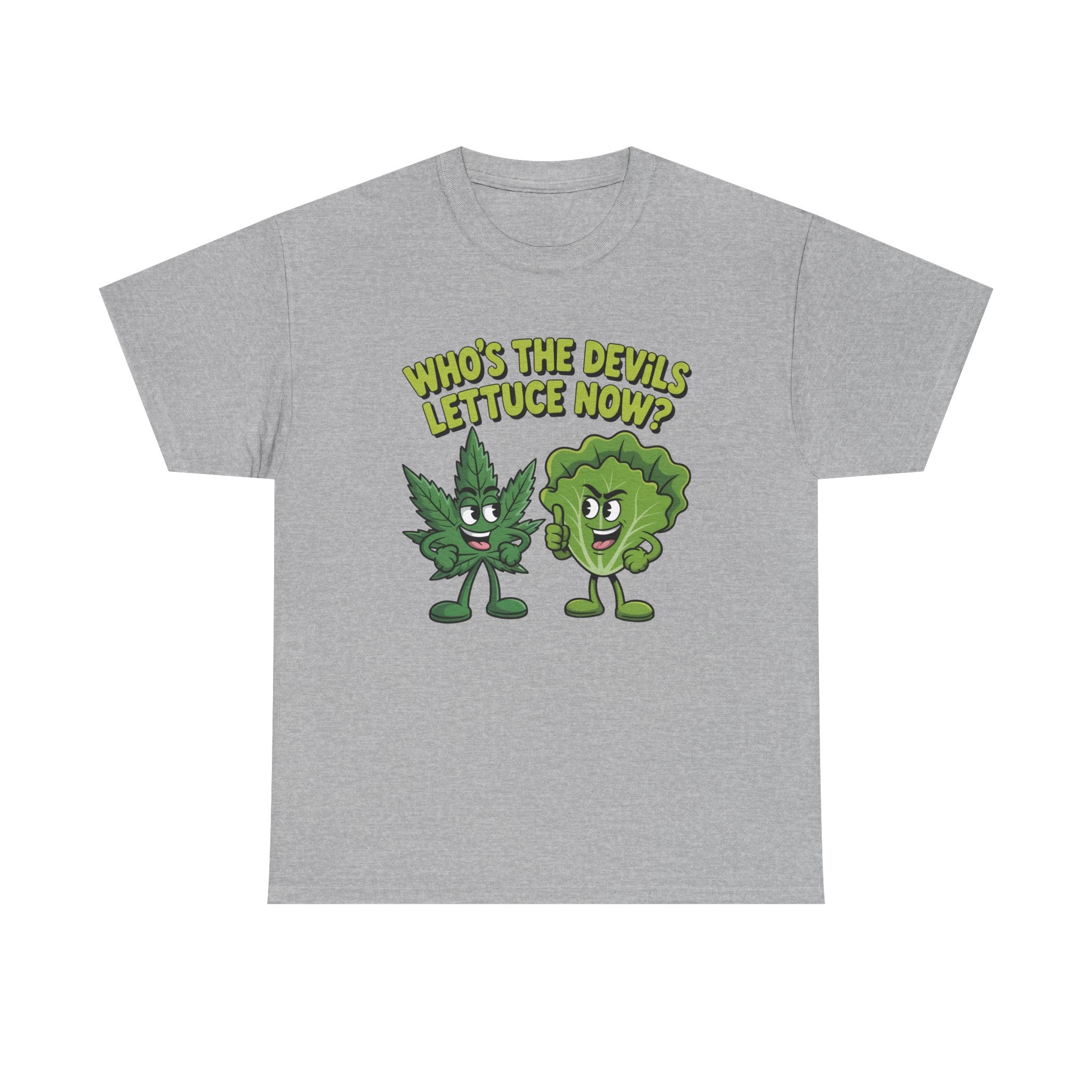 Funny Weed Humor Graphic T-Shirt — Who's the Devil's Lettuce Now Gift Tee for Men Women