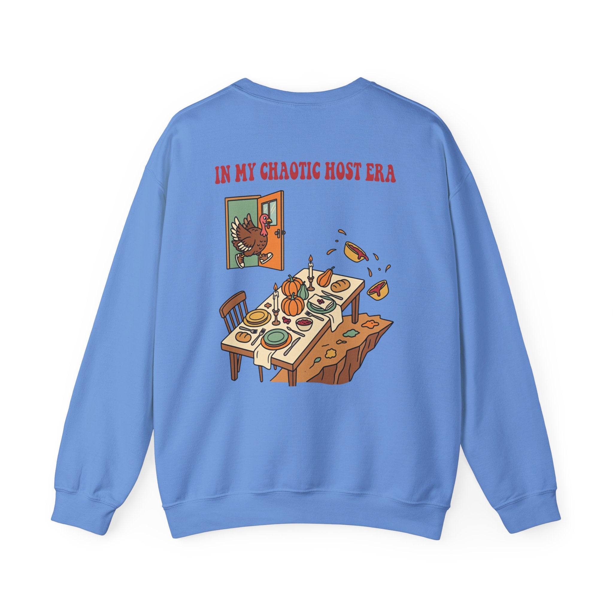 Funny Thanksgiving Host Crewneck Sweatshirt — My Table Seats 6 My Anxiety Seats 12 Gift Pullover