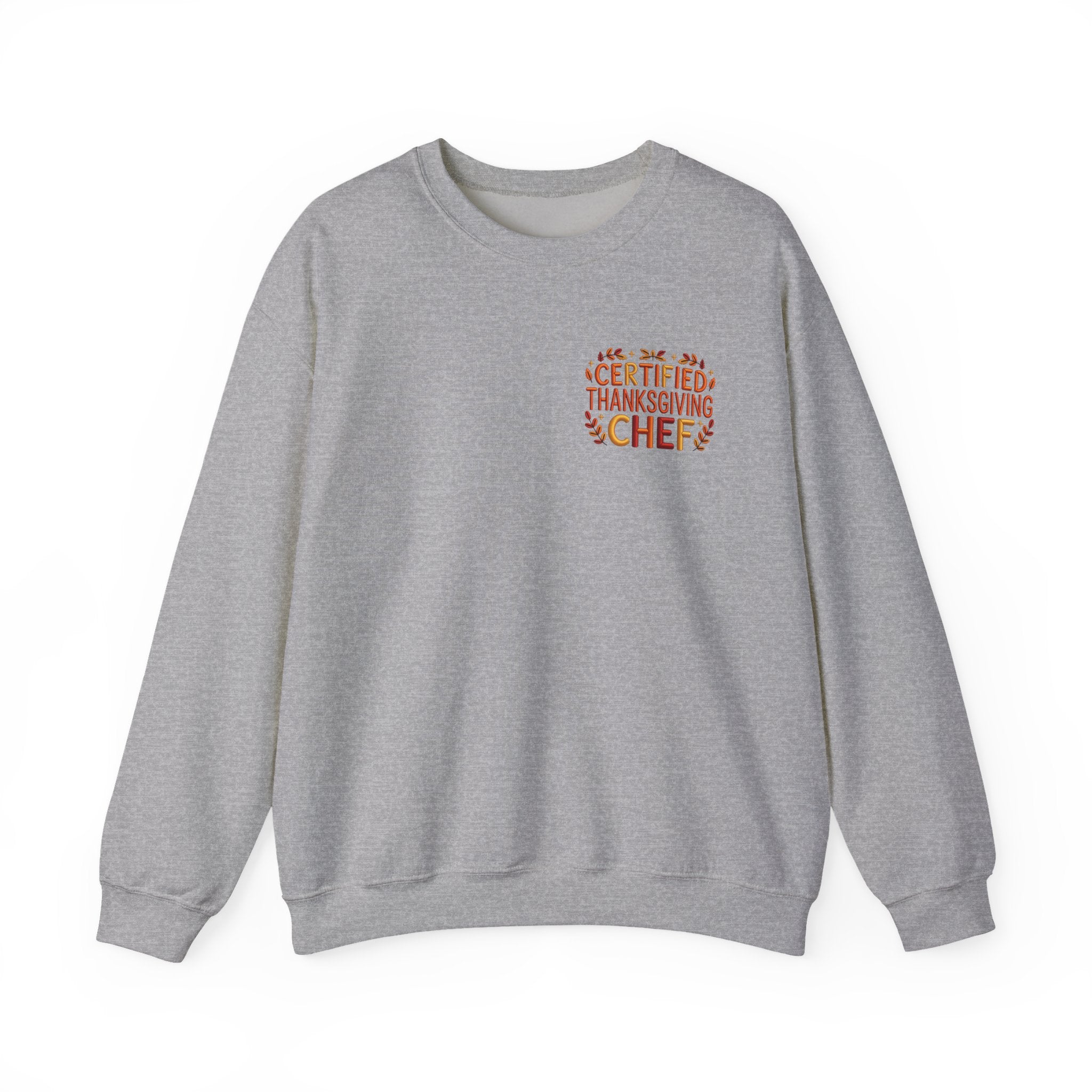 Funny Thanksgiving Chef Crewneck Sweatshirt — Certified Thanksgiving Chef Kitchen Disaster Humor Gift Pullover