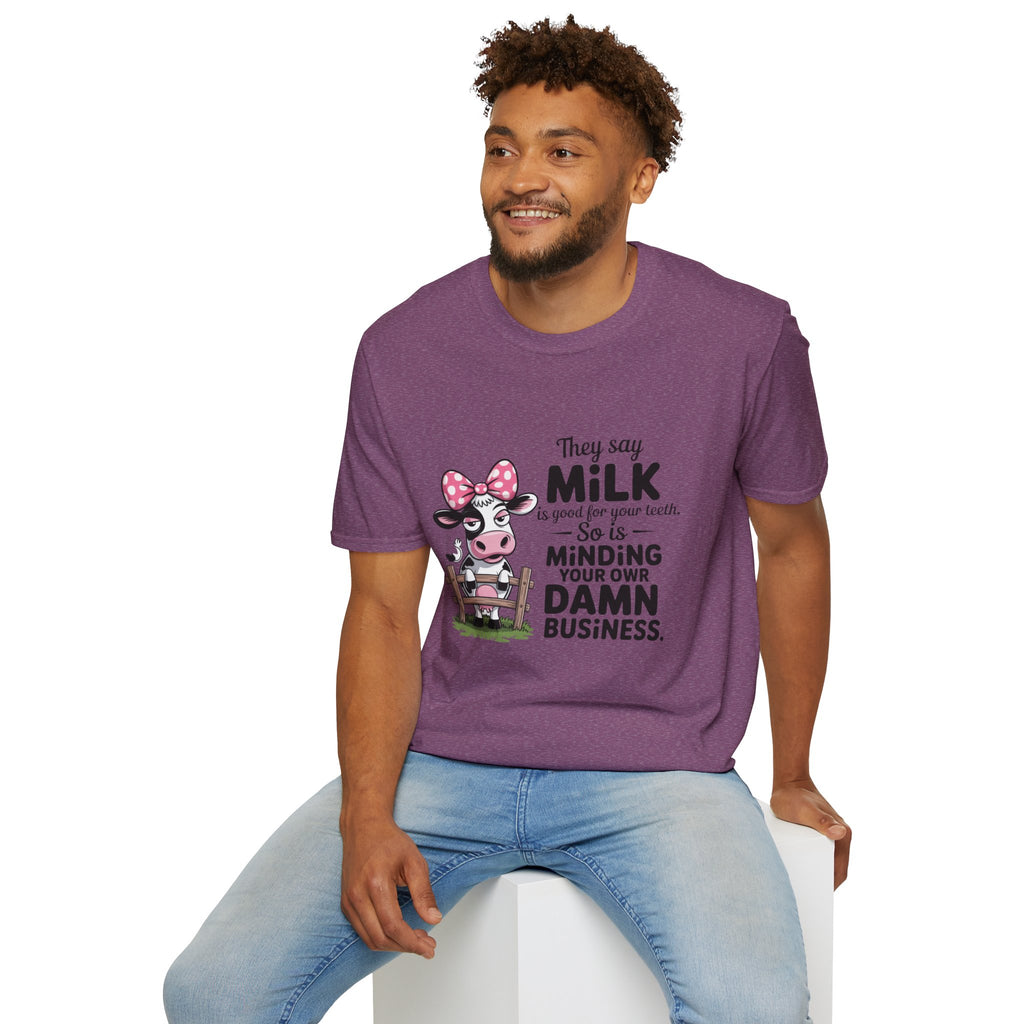 They Say Milk Is Good For Your Teeth - Funny Cow T-Shirt