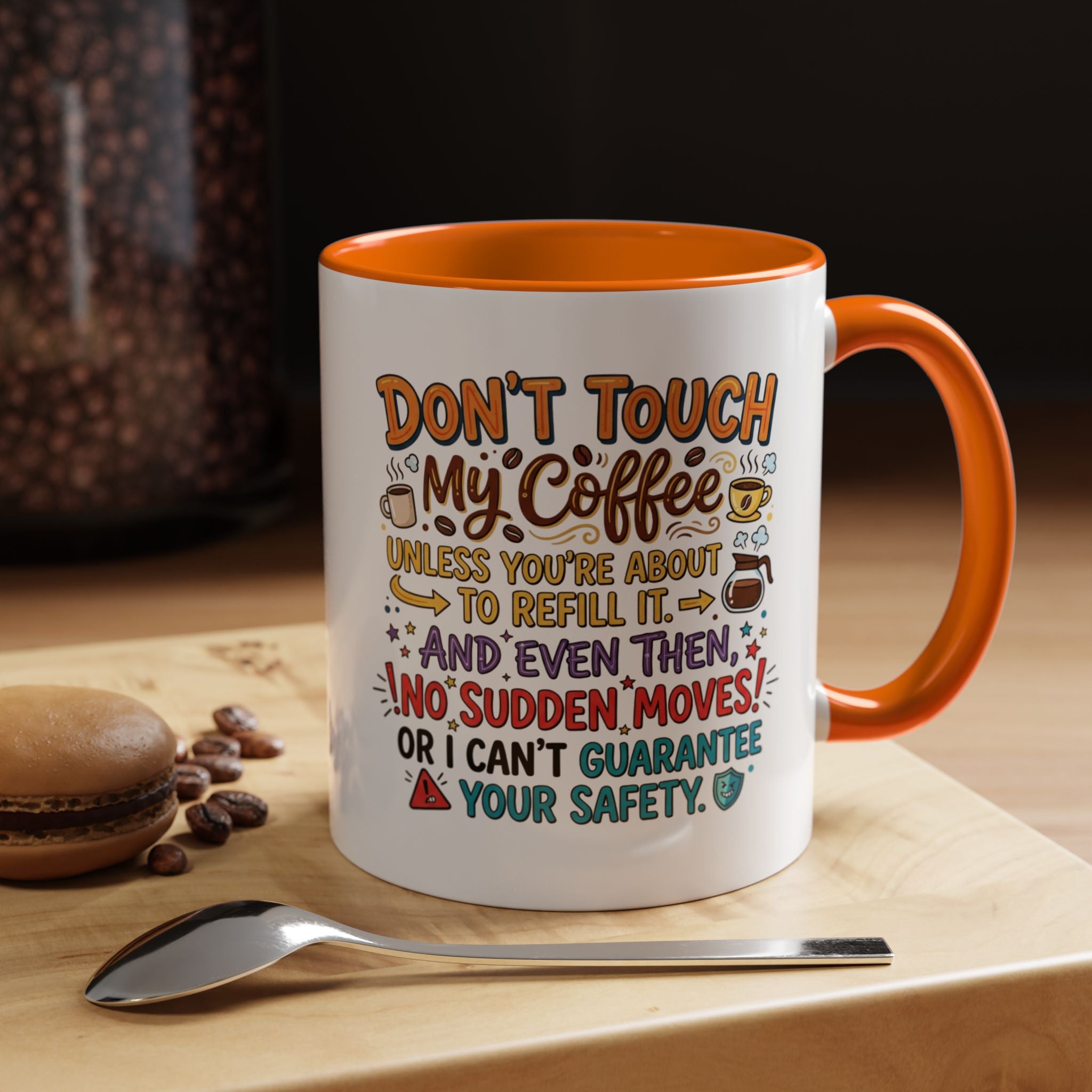 Don't Touch My Coffee 2 Accent Mug — Funny Coffee Lover Gift (11/15oz)