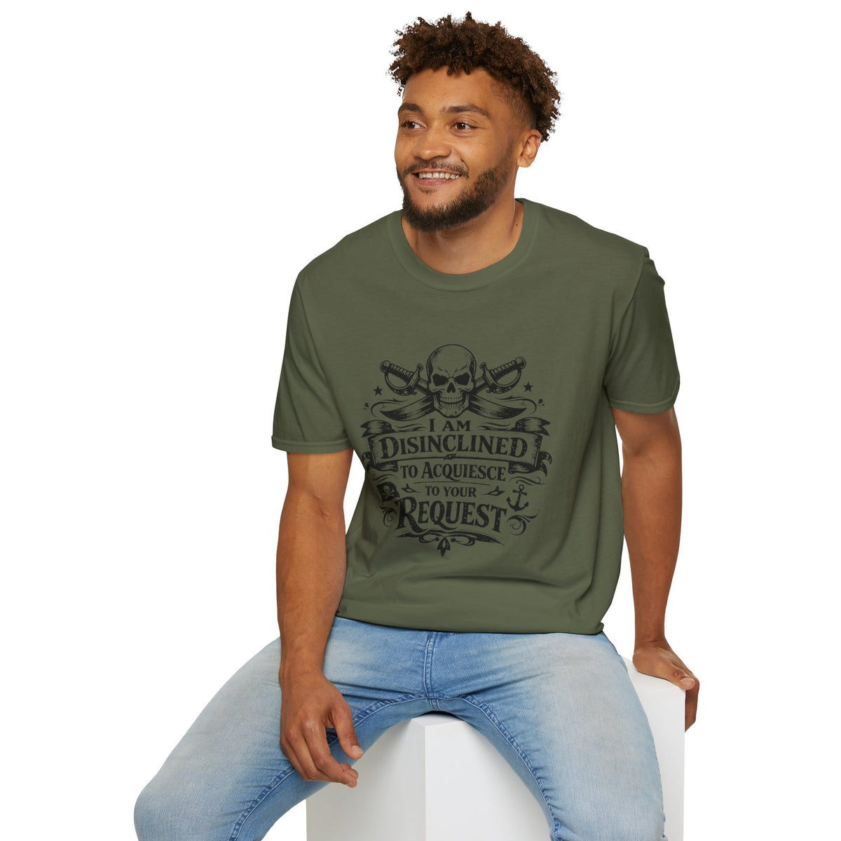T-Shirt — "I Am Disinclined to Acquiesce to Your Request" Skull Graphic
