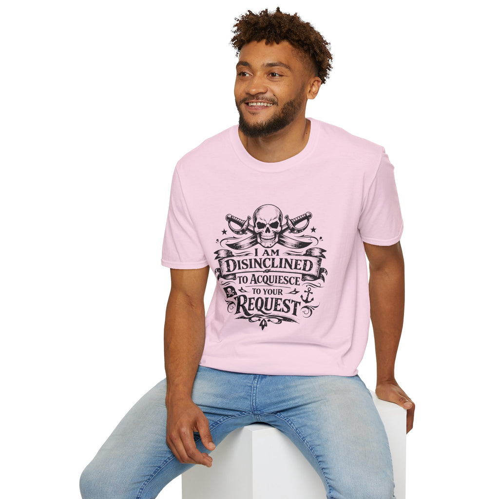 T-Shirt — "I Am Disinclined to Acquiesce to Your Request" Skull Graphic
