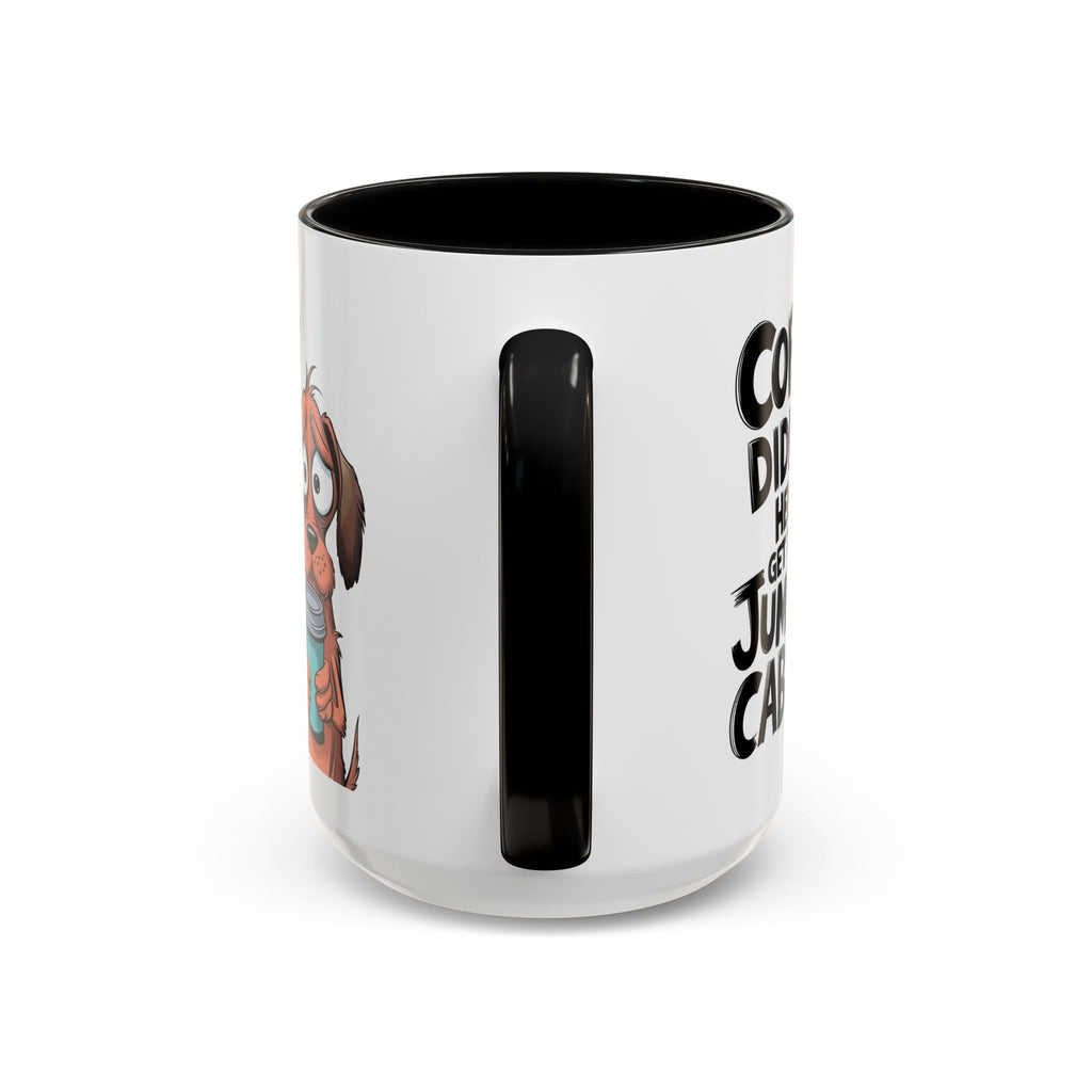Coffee Didn't Help Get the Jumper Cables Mug — Funny Dog Accent Coffee Mug