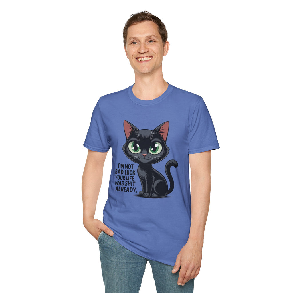 Funny Black Cat T-Shirt — I'm Not Bad Luck Dark Humor Gift Tee for Cat Lovers