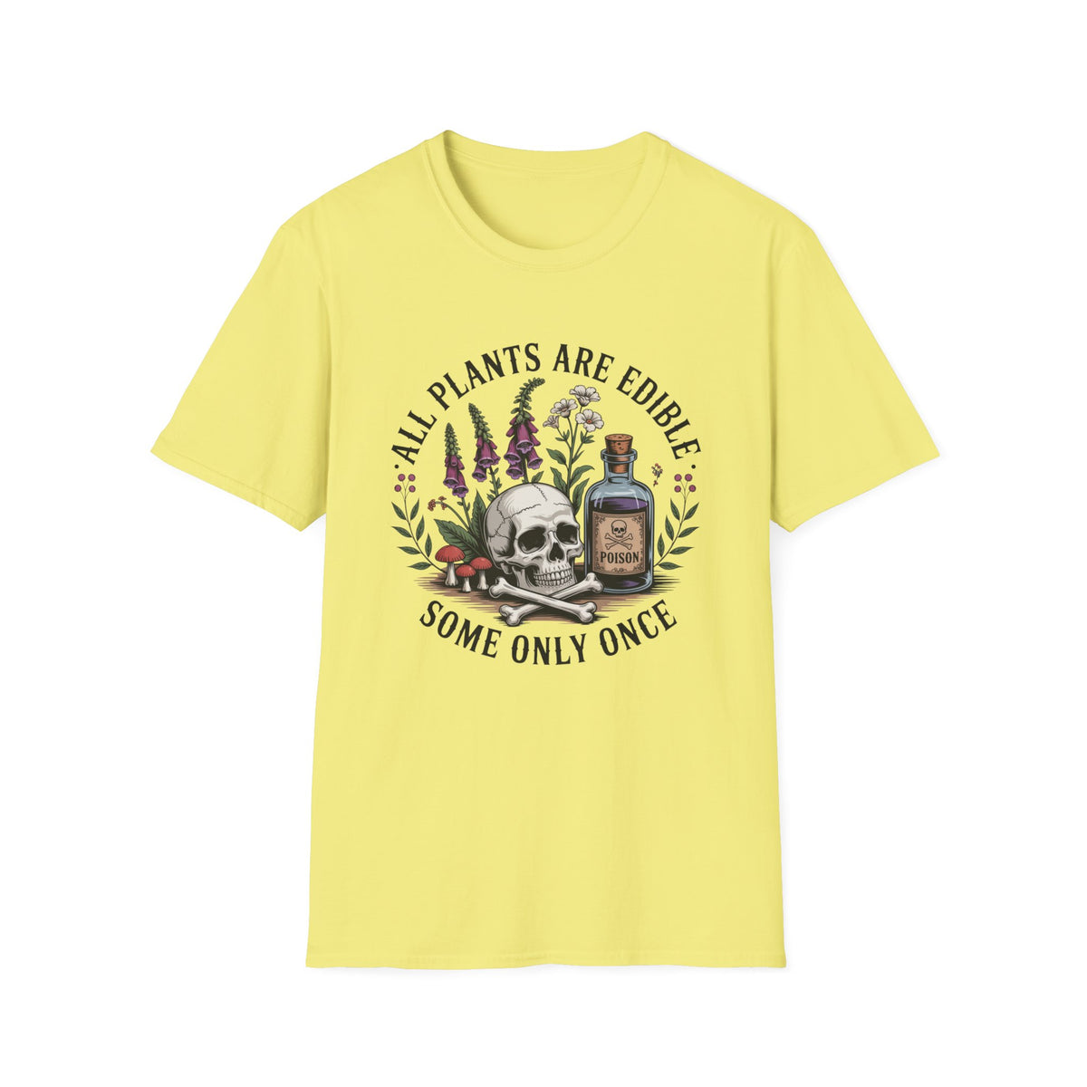 All Plants Are Edible T-Shirt — Botanical Skull & Apothecary Graphic Tee