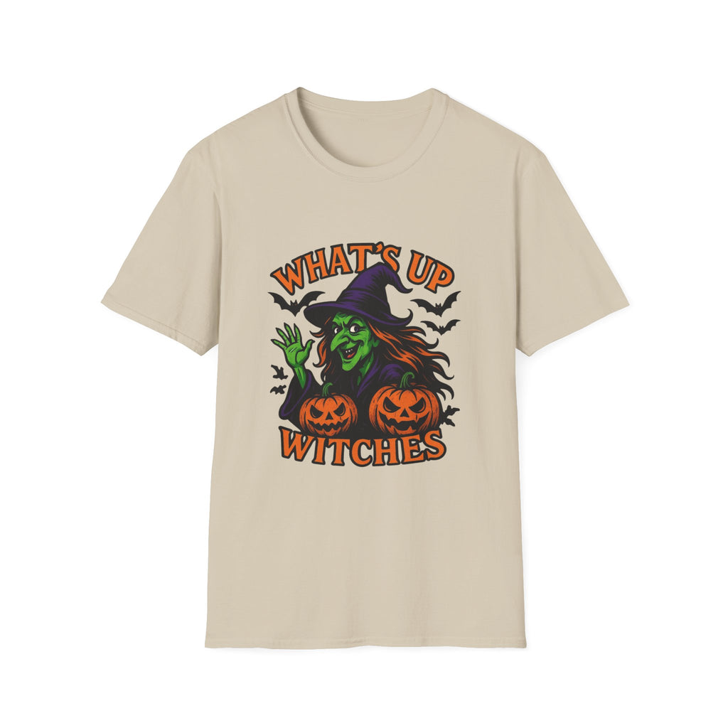 What's Up Witches T-Shirt — Funny Halloween Witch Graphic Tee