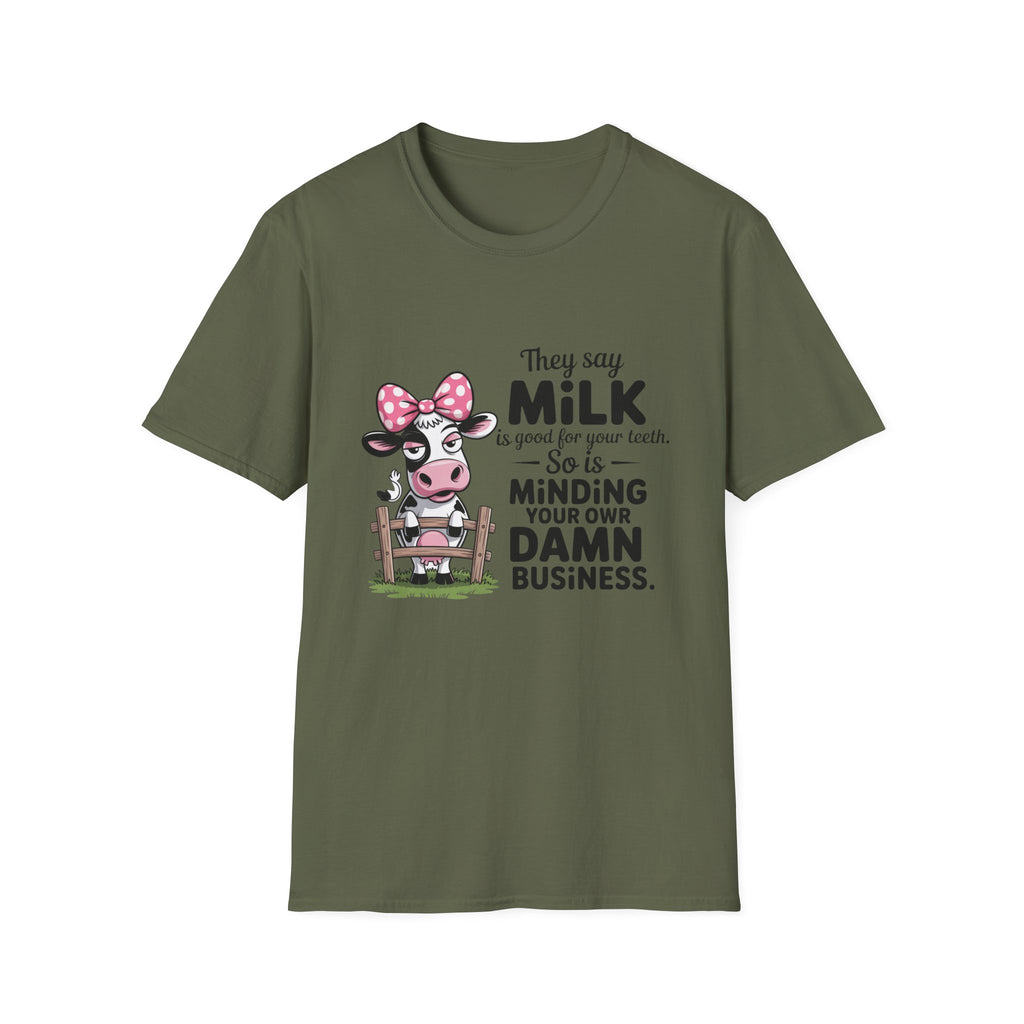 They Say Milk Is Good For Your Teeth - Funny Cow T-Shirt