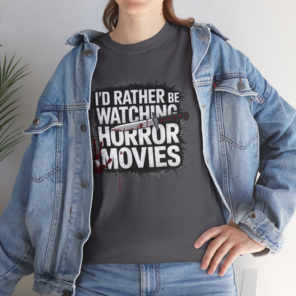 Horror Movie Fan T-Shirt — "I'd Rather Be Watching Horror Movies" Graphic Tee