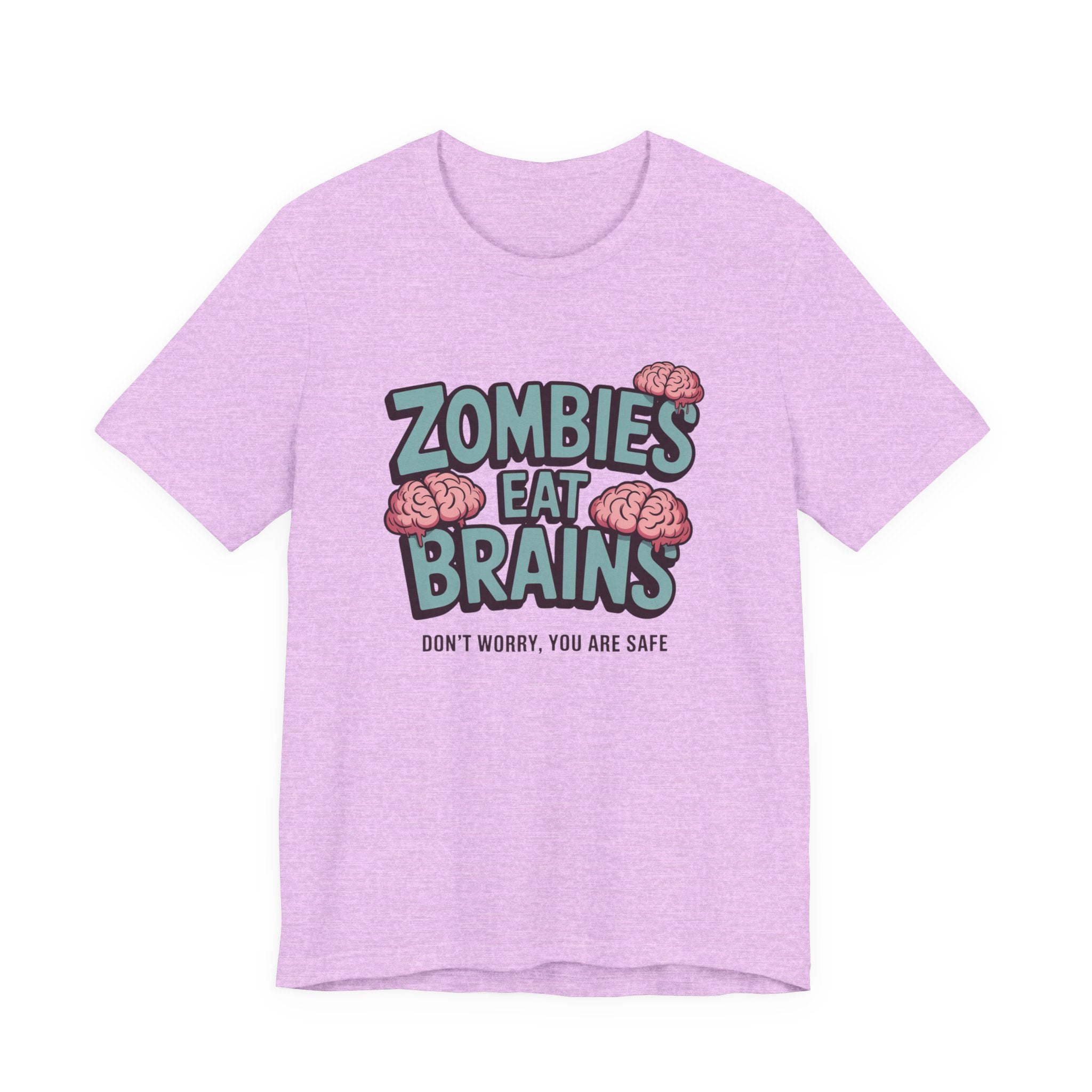 Zombies Eat Brains T‑Shirt — Funny Halloween Horror Tee ("Don't Worry, You Are Safe")