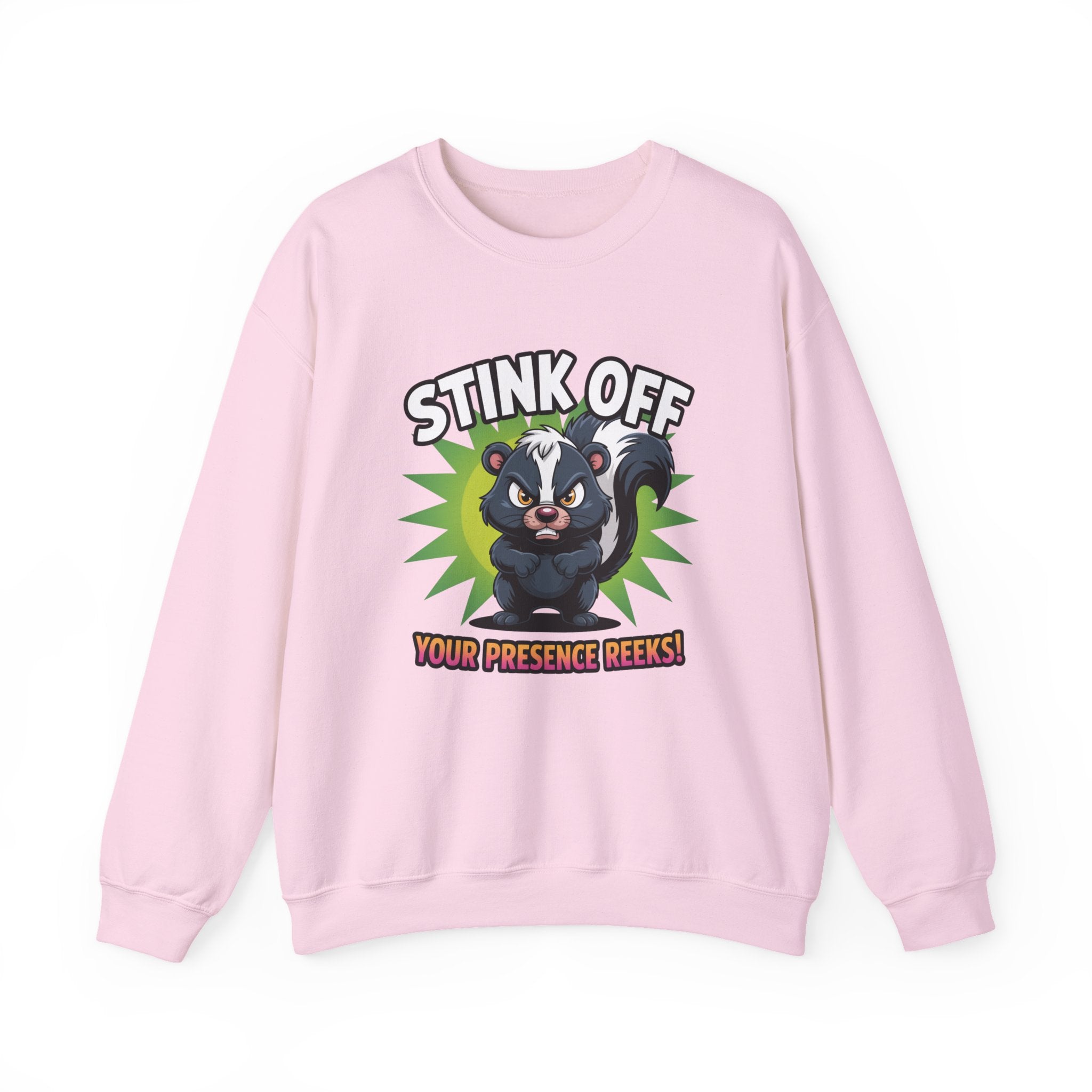 Stink Off Skunk Crewneck Sweatshirt — Funny 'Your Presence Reeks!' Graphic