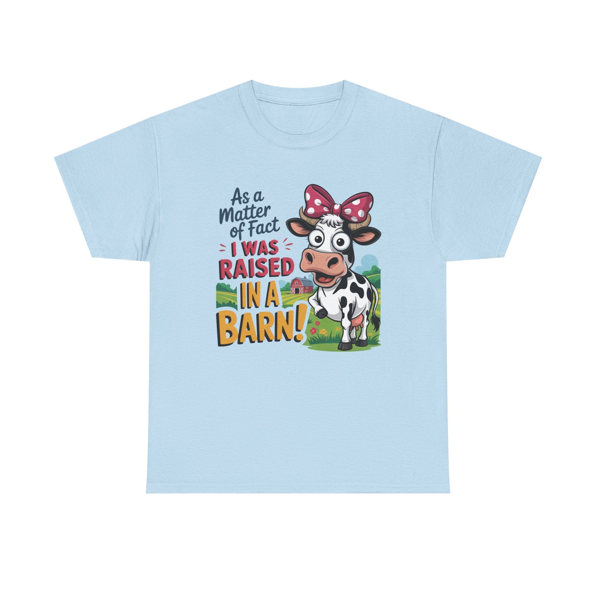 Raised in a Barn Cow Graphic Tee — Funny Farm Animal Shirt