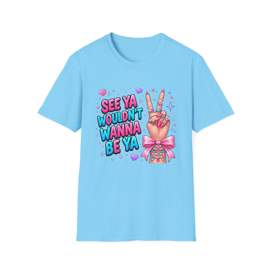 See Ya Wouldn't Wanna Be Ya T-Shirt — Sassy Peace Sign Graphic Tee