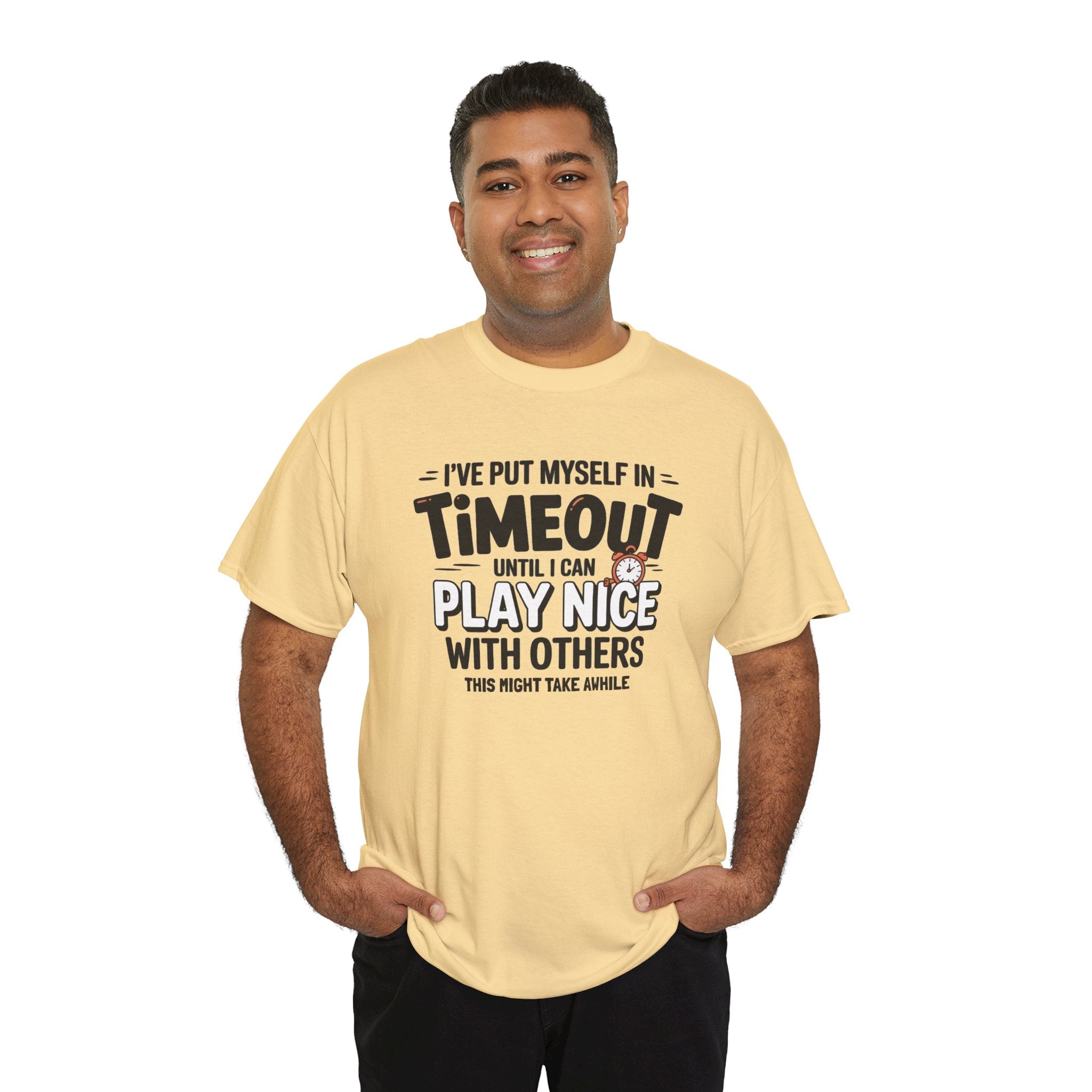 I've Put Myself in Time Out T-Shirt — Funny Adult Timeout Tee