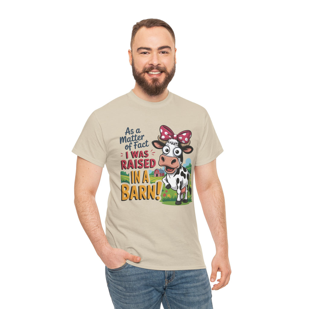 Raised in a Barn Cow Graphic Tee — Funny Farm Animal Shirt