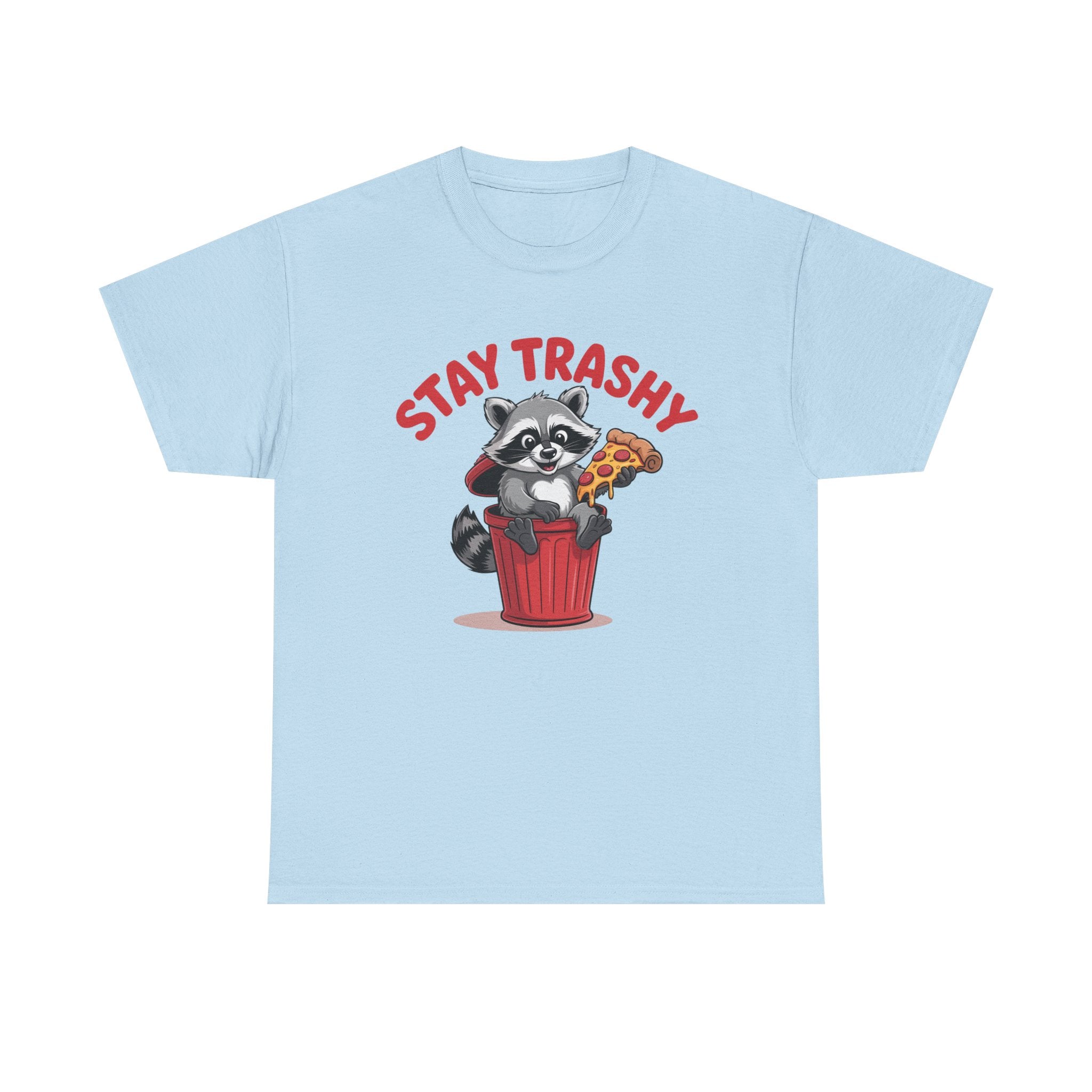 Funny Raccoon T-Shirt — Stay Trashy Humor Gift Tee for Women