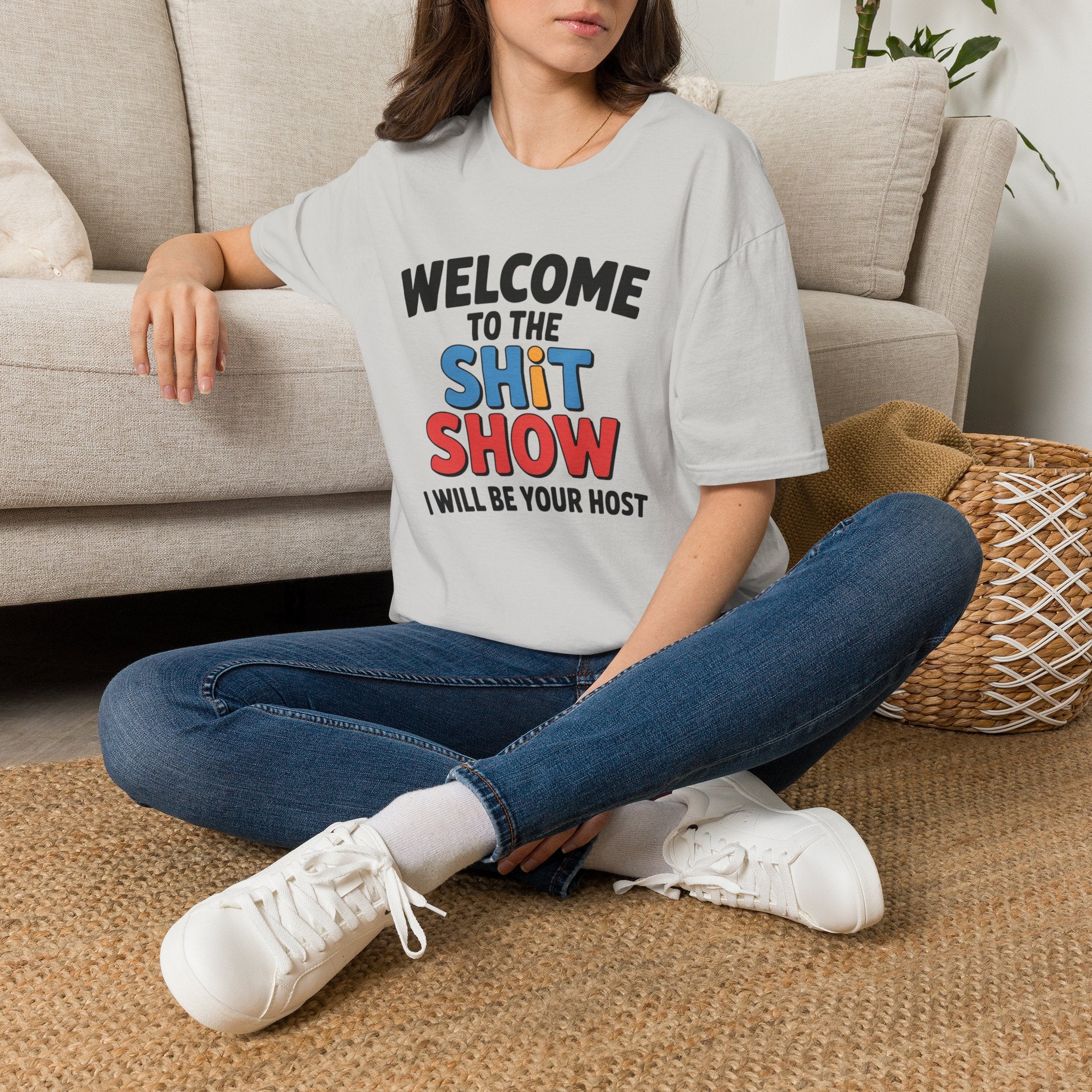 Welcome to the Shitshow T-Shirt — Funny Graphic Tee, I’ll Be Your Host