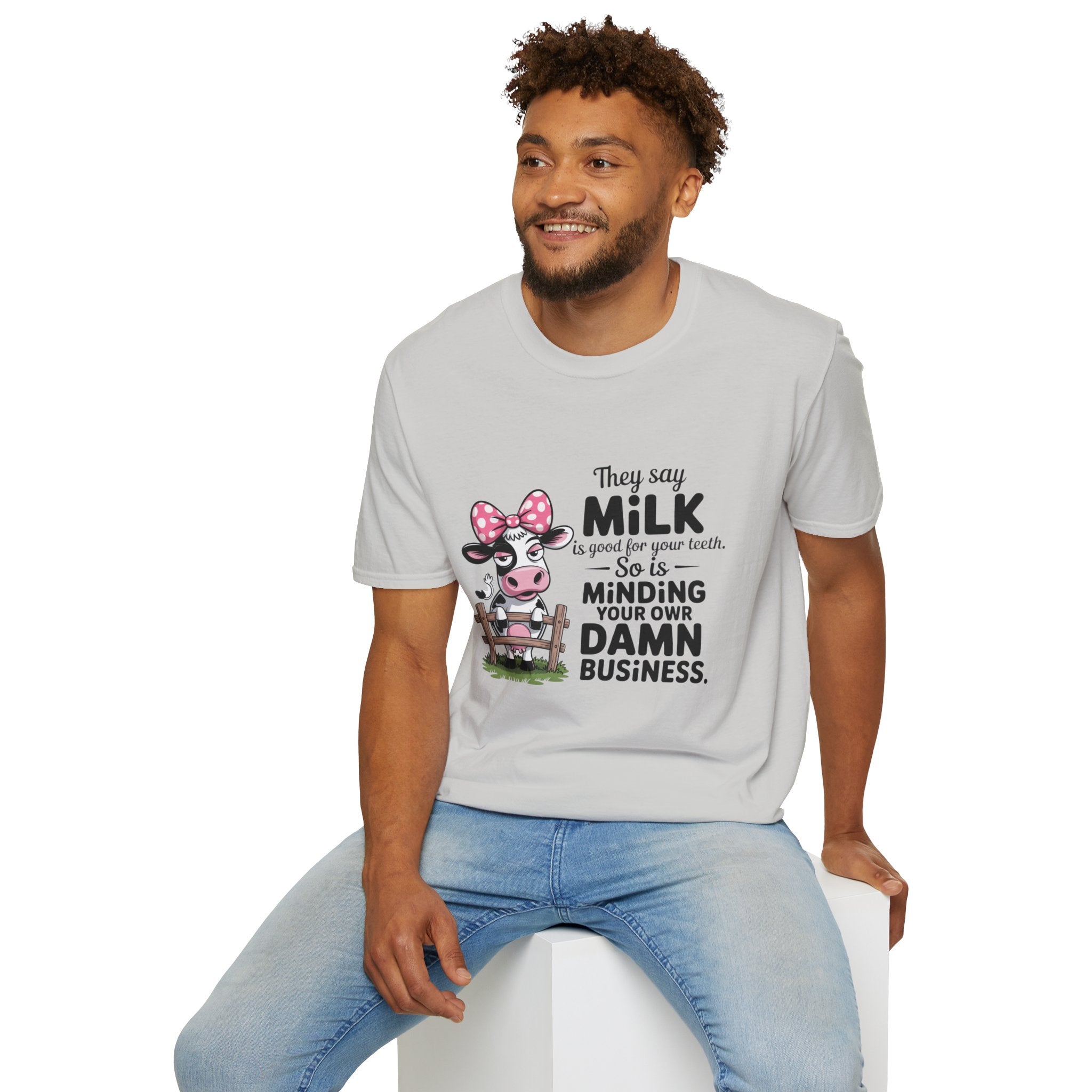 They Say Milk Is Good For Your Teeth - Funny Cow T-Shirt