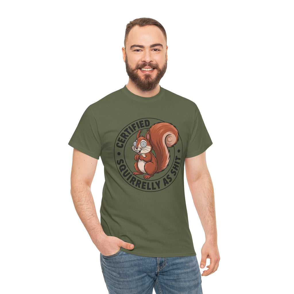 Funny 'Certified Squirrelly As Shit' T-Shirt — Cute Squirrel Graphic Tee