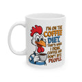 Funny Chicken Coffee Mug – “I'm on the Coffee Diet” Ceramic Mug (11oz, 15oz)