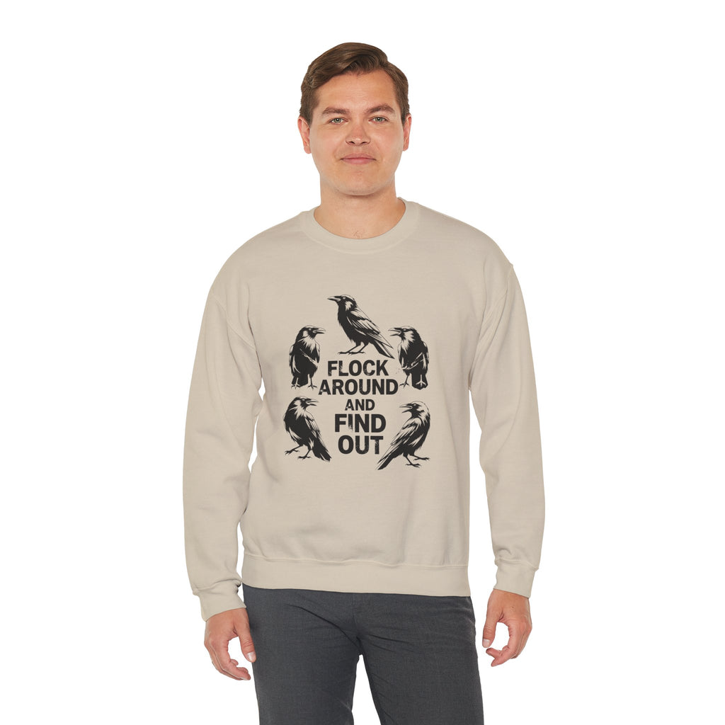 Funny Crow Crewneck Sweatshirt — Flock Around and Find Out Dark Humor Gift Pullover for Women