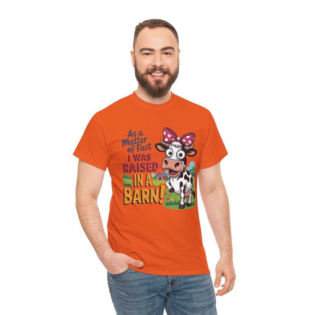 Raised in a Barn Cow Graphic Tee — Funny Farm Animal Shirt