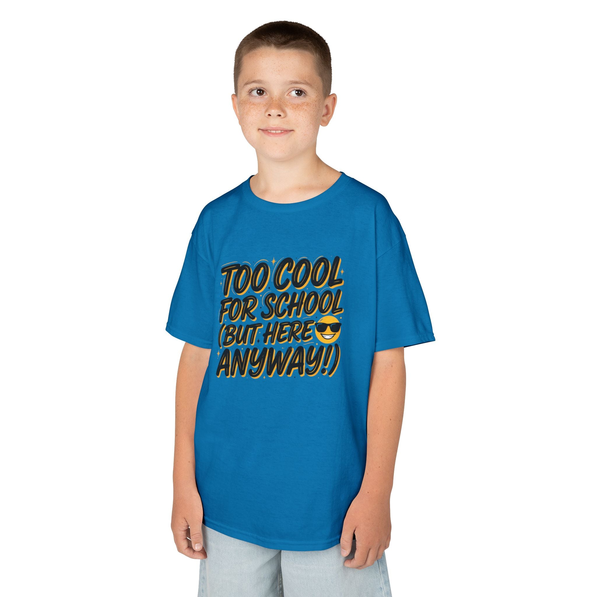 Kids T‑Shirt — "Too Cool for School (But Here Anyway!)" Graphic Tee, Back‑to‑School Funny Shirt for Kids