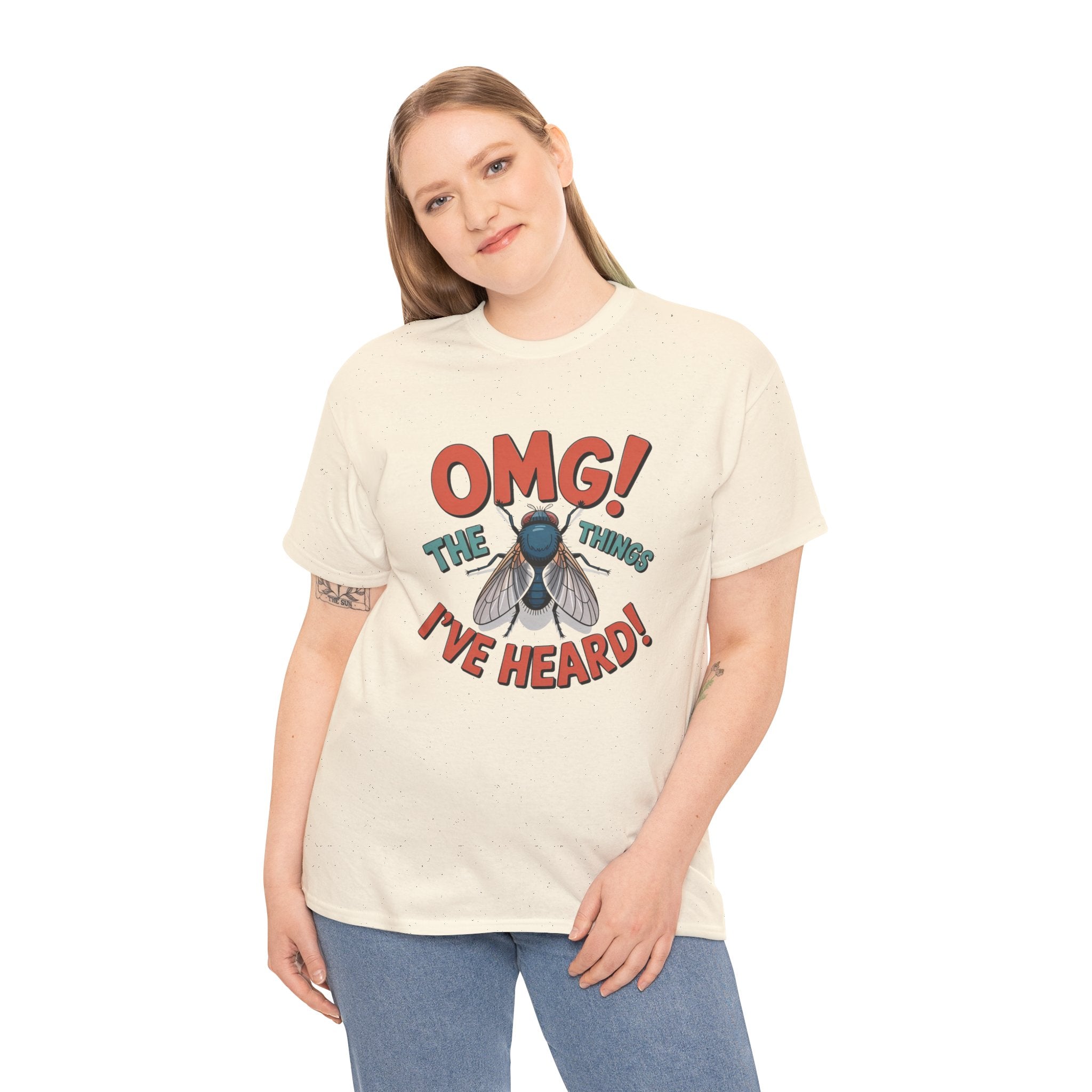 Fly Graphic Tee — "OMG! The Things I've Heard" Funny Insect T-Shirt
