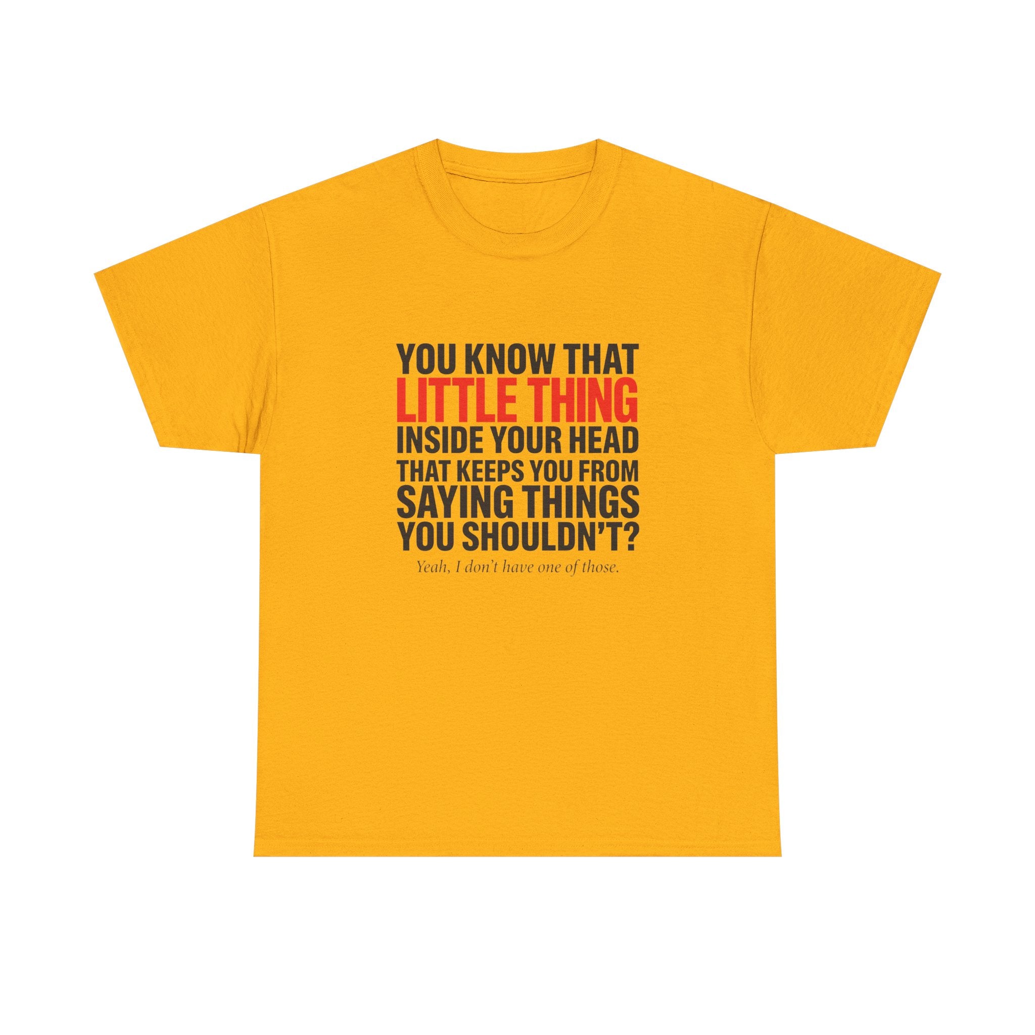 Funny Sarcastic Graphic T-Shirt — You Know That Little Thing Humor Gift Tee for Women