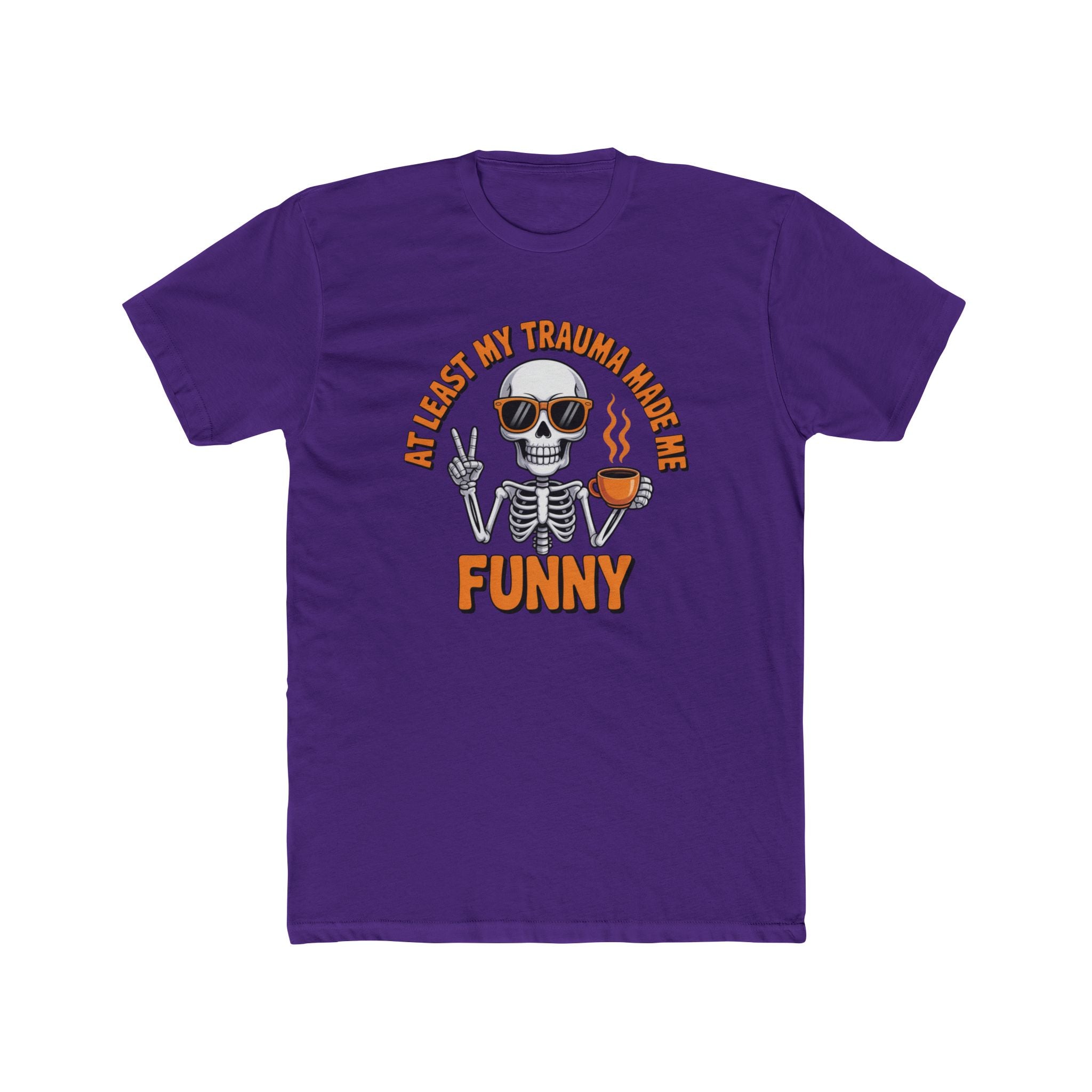 Funny Skeleton Graphic Tee — "All I Lost My Trauma Made Me Funny"